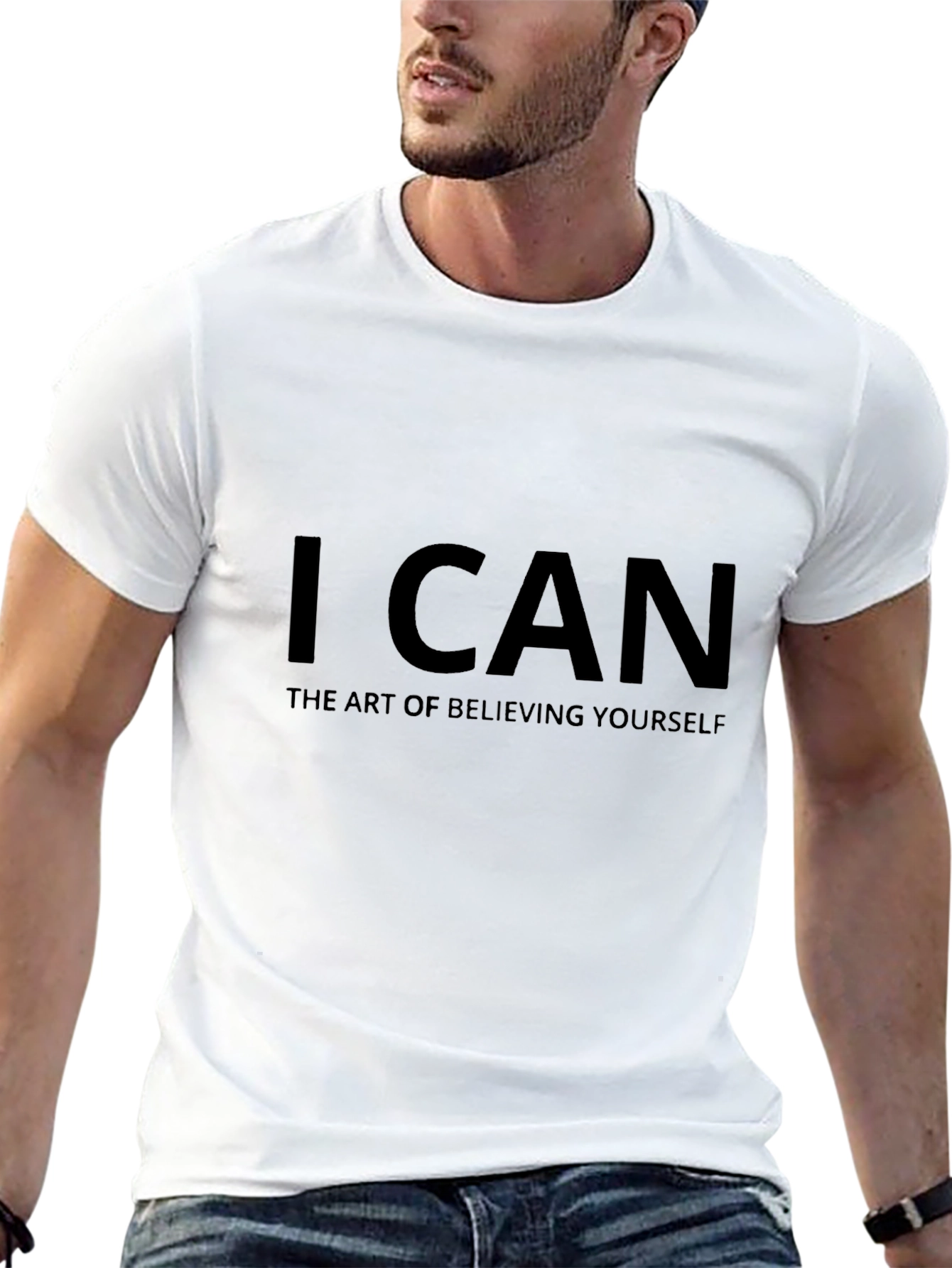 I Can T-Shirt - Believe in Yourself