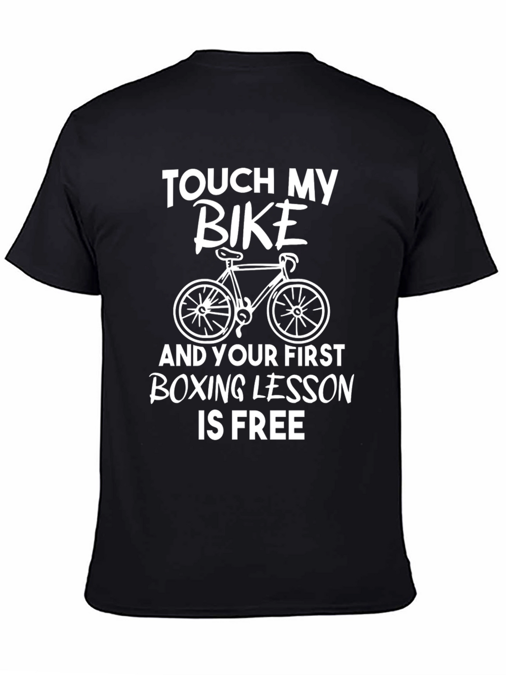 Touch My Bike Funny T-Shirt