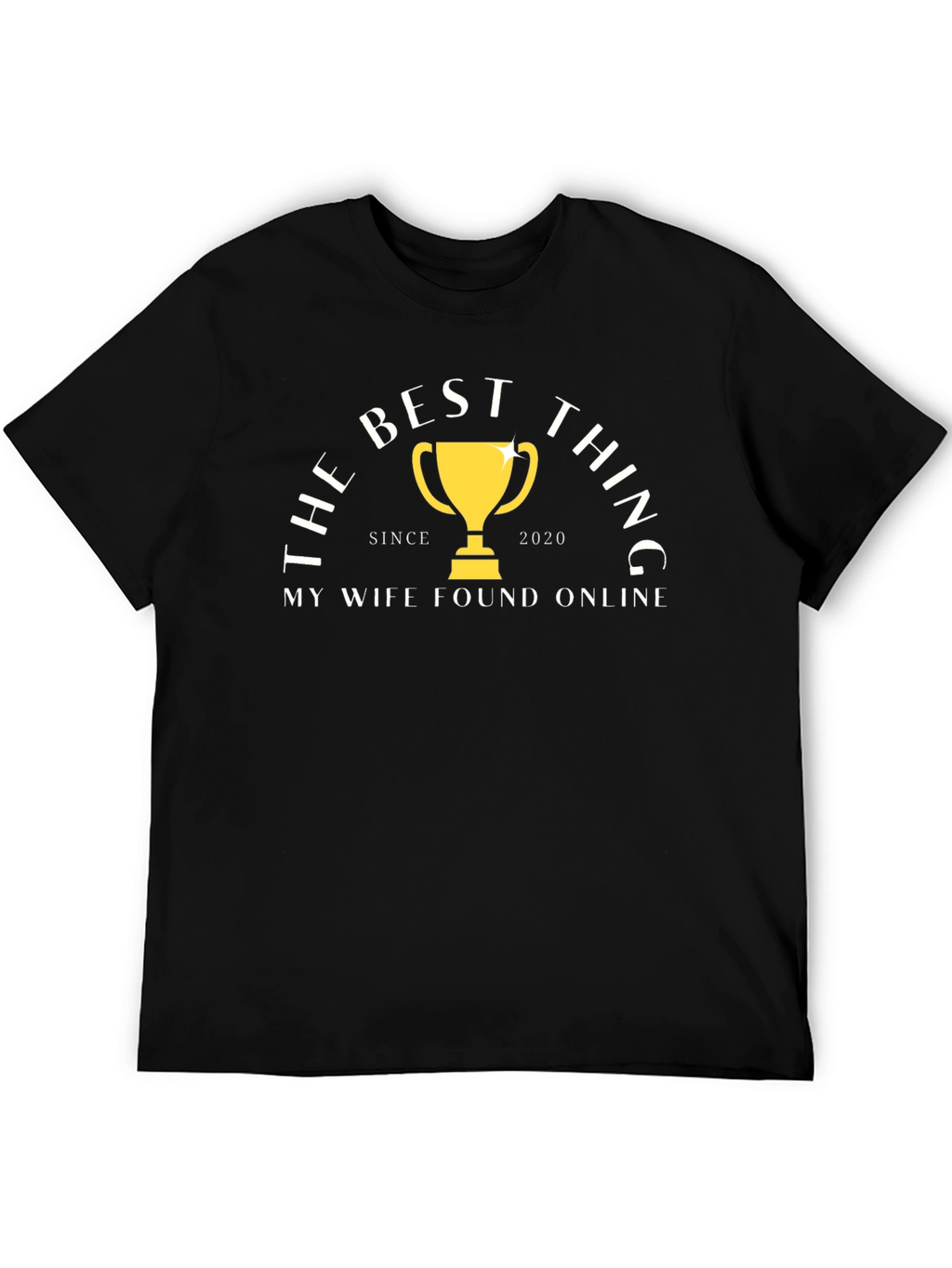The Best Thing Since 2020 T-Shirt