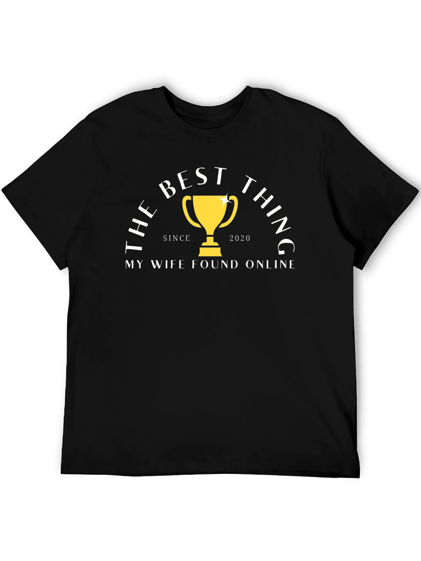 The Best Thing Since 2020 T-Shirt