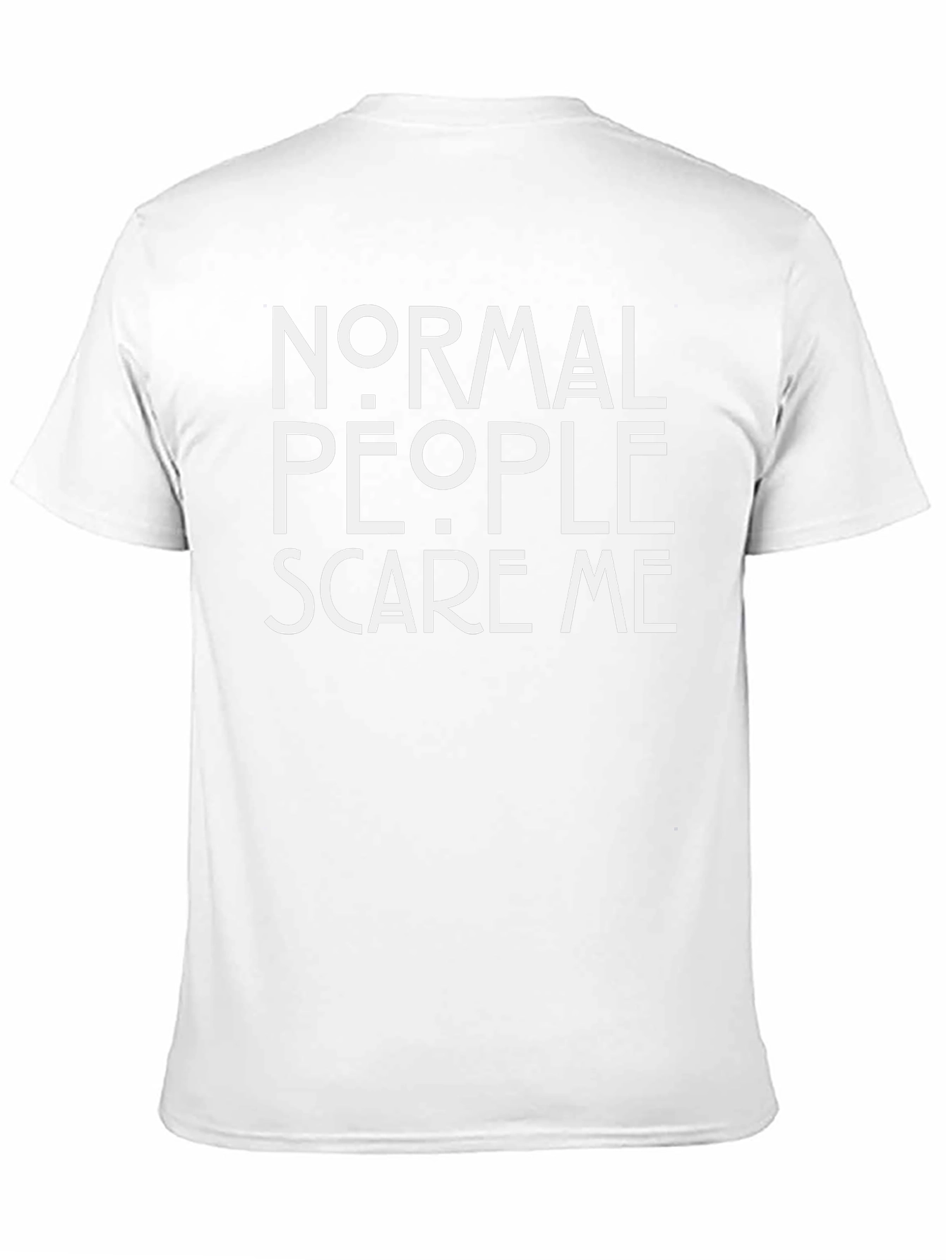 Normal People Scare Me Graphic T-Shirt