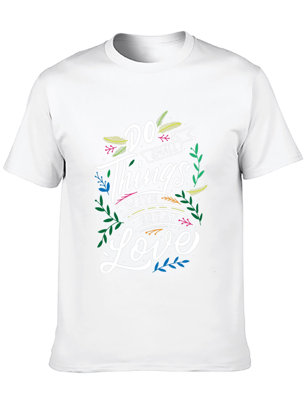 Do Small Things With Great Love Graphic Tee
