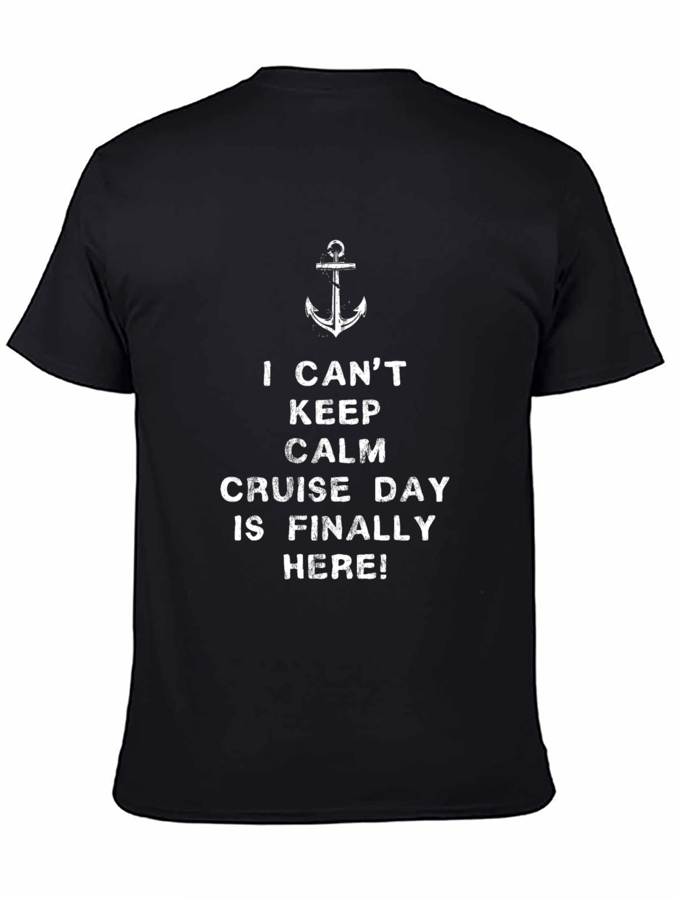 Cruise Day T-Shirt - I Cant Keep Calm