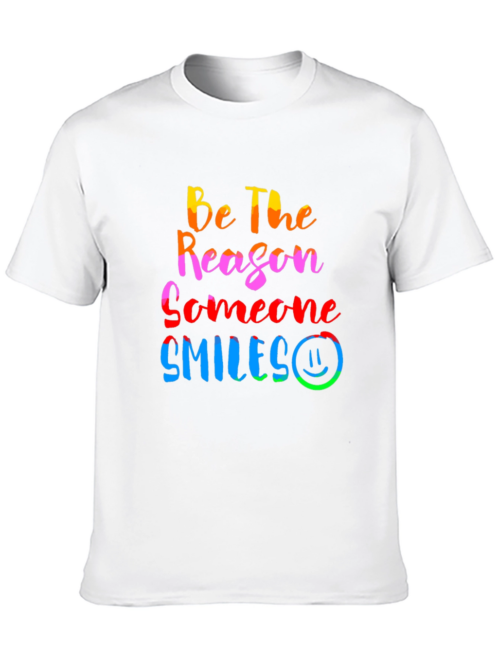 Be The Reason Someone Smiles Graphic Tee