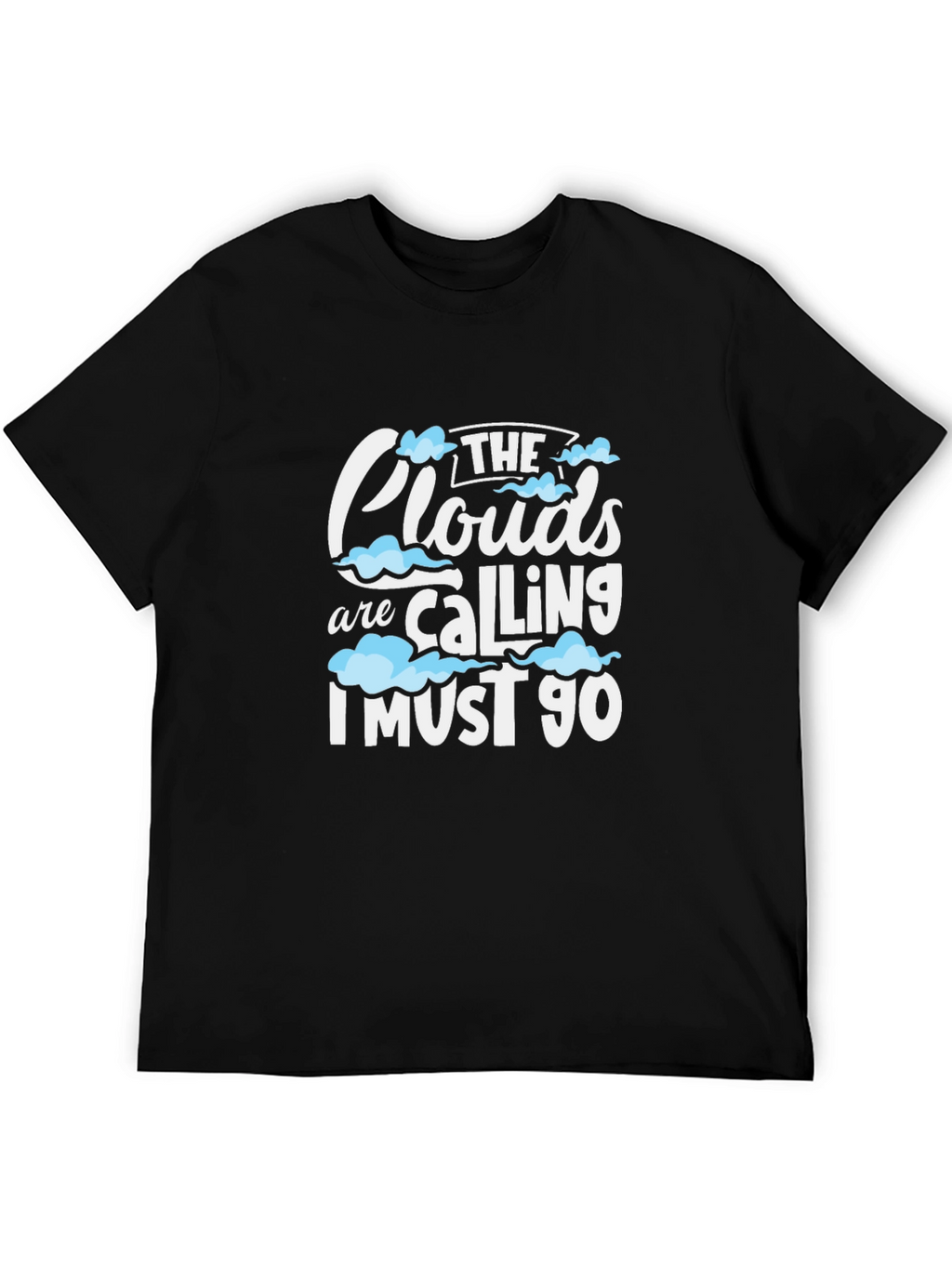 The Clouds Are Calling Graphic T-Shirt