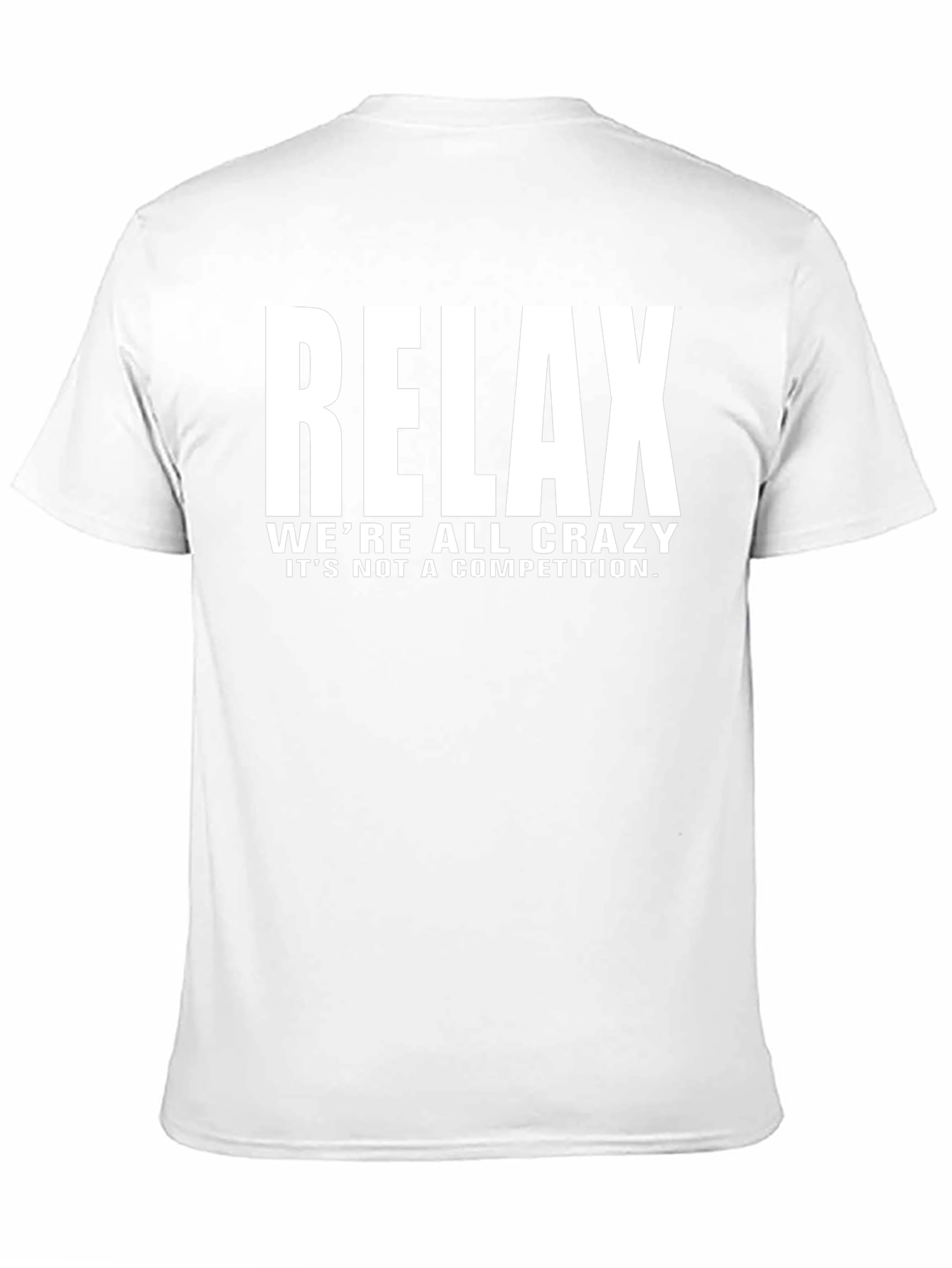 Relax Crazy Quote Black T-Shirt