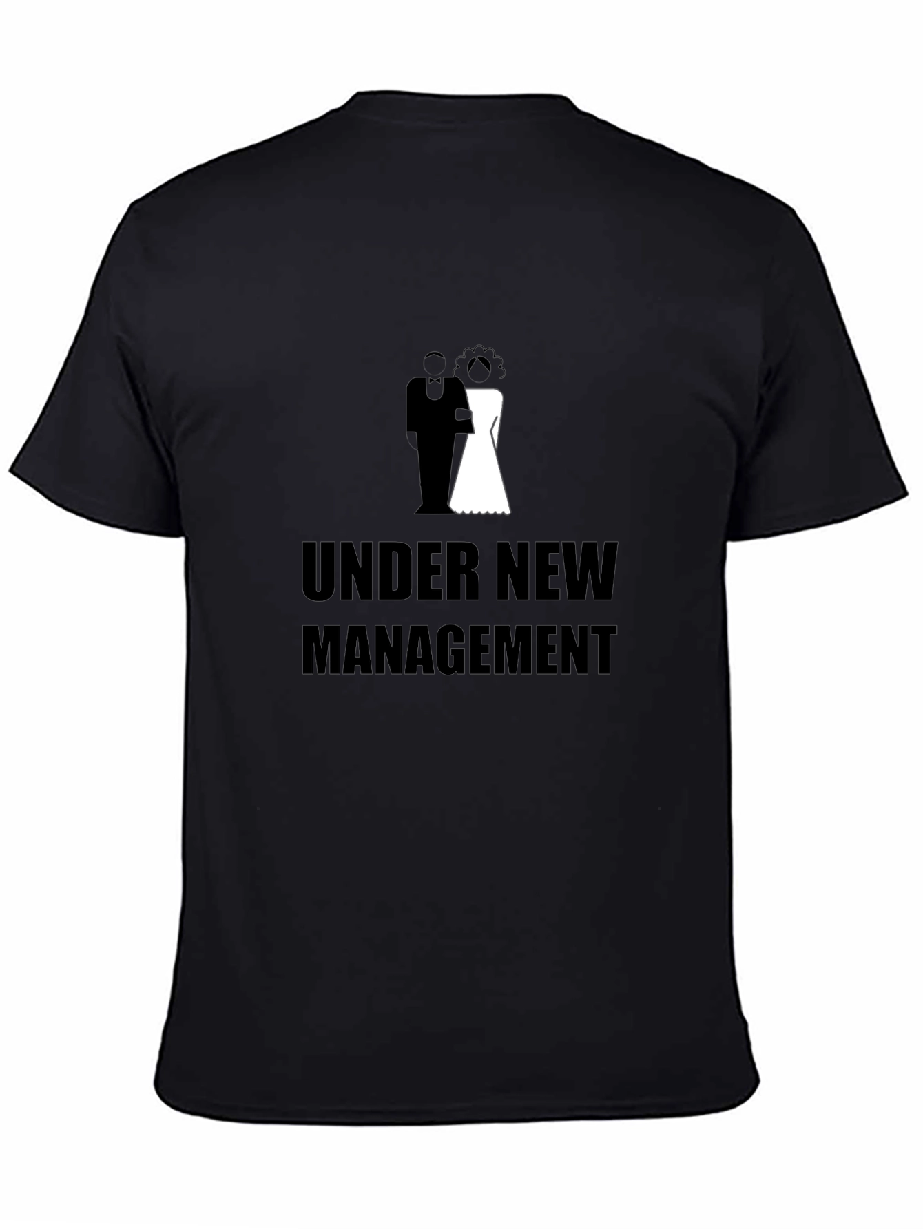 Under New Management Wedding T-Shirt