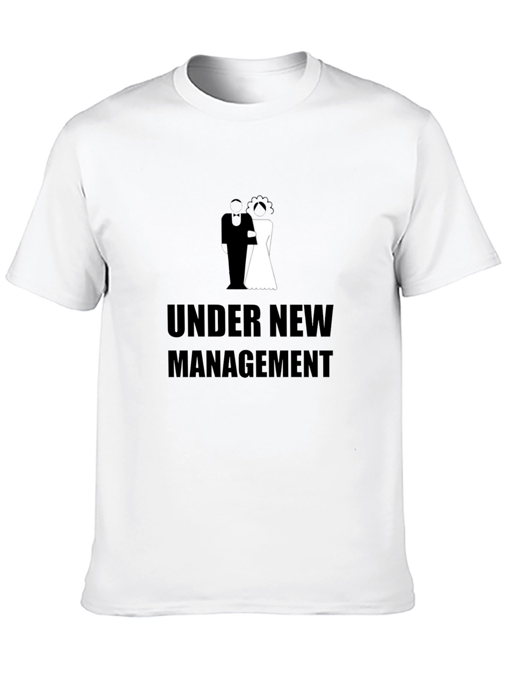 Under New Management Wedding T-Shirt