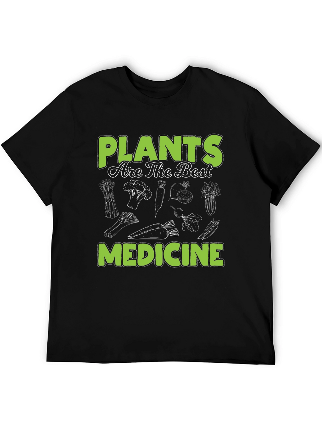 Plants are the Best Medicine T-Shirt