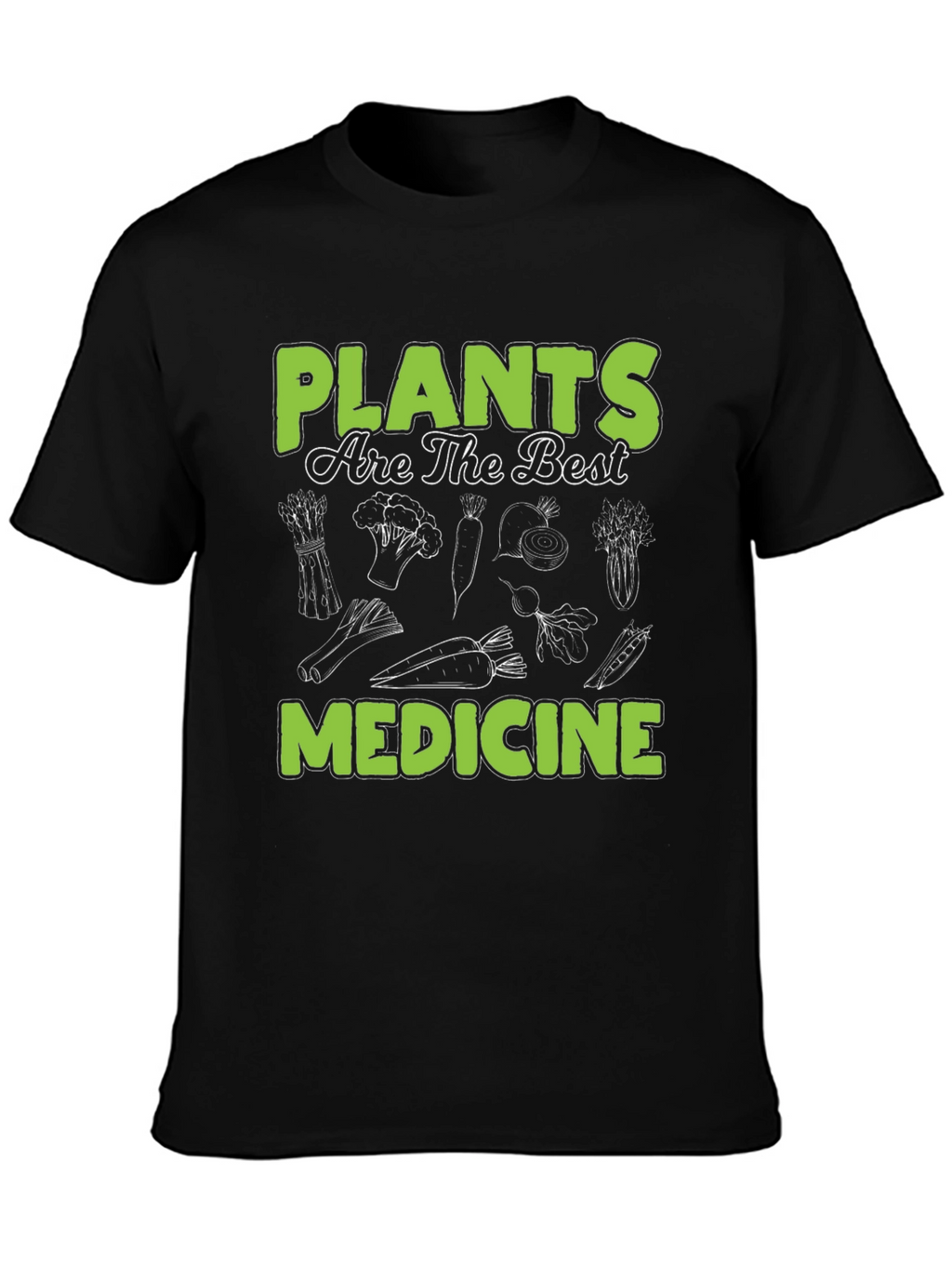 Plants are the Best Medicine T-Shirt