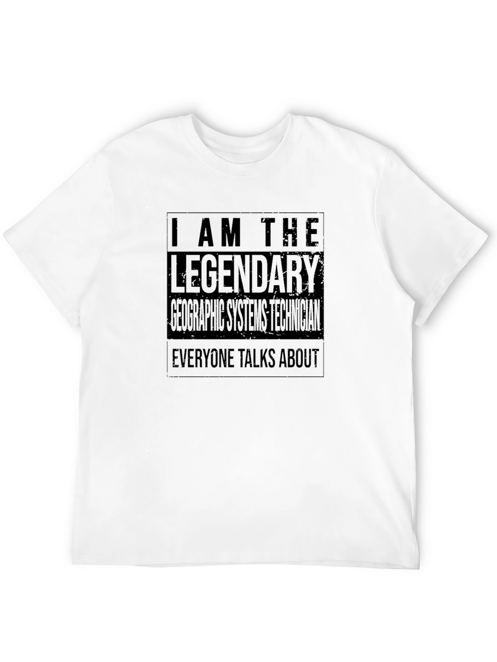 Legendary Geographic Systems Technician Black T-Shirt