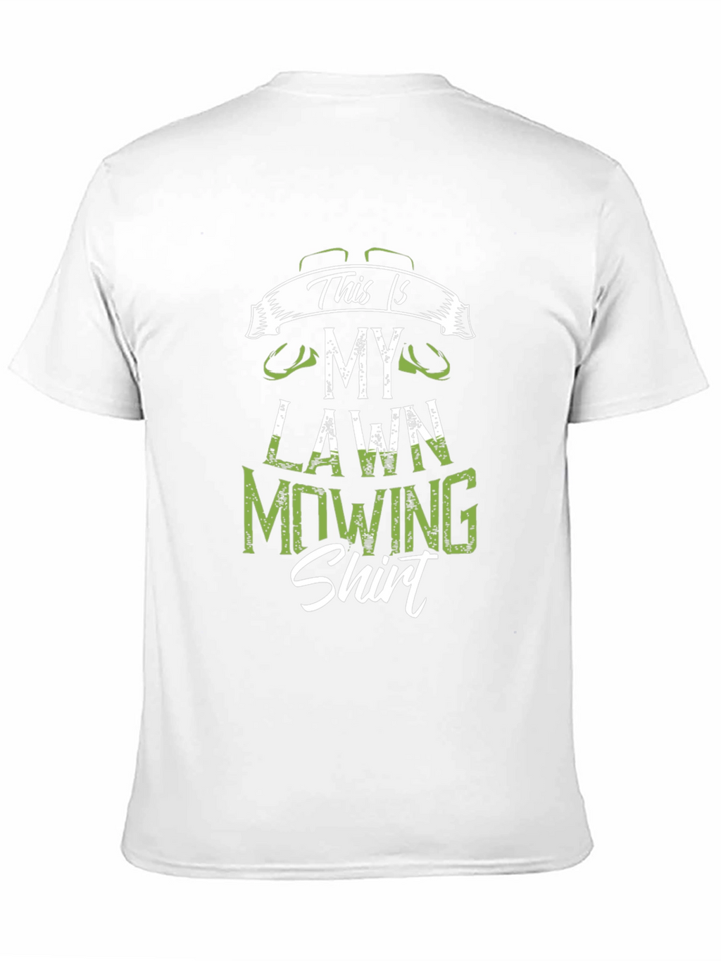 Lawn Mowing Shirt - Funny Gardener Tee
