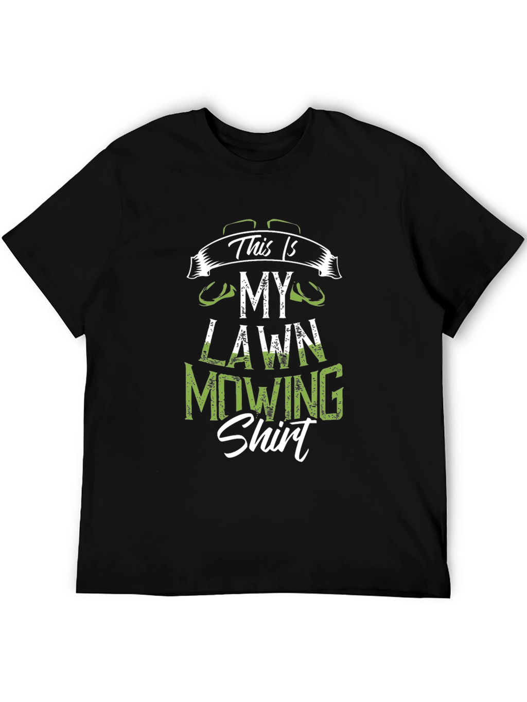 Lawn Mowing Shirt - Funny Gardener Tee