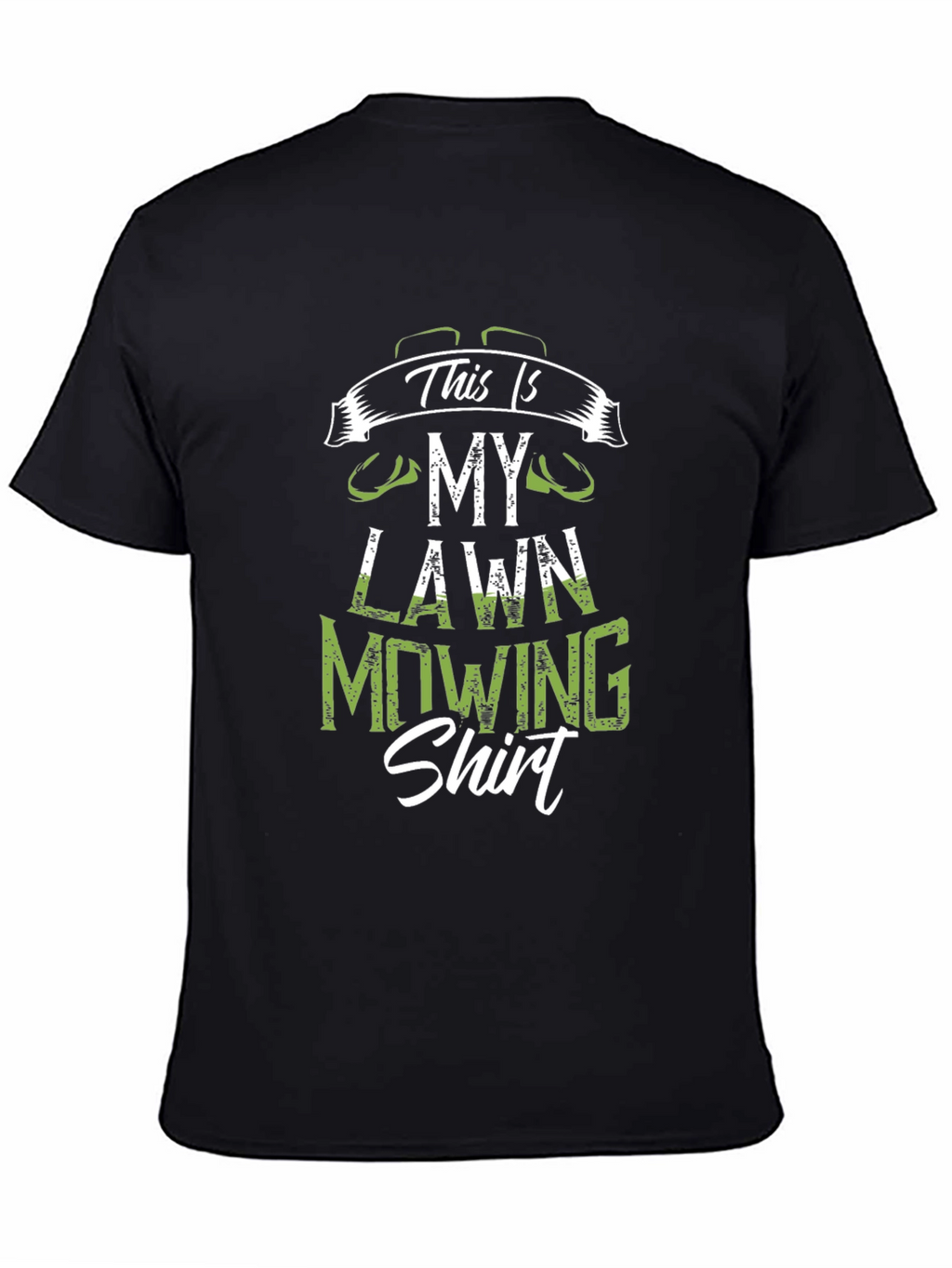 Lawn Mowing Shirt - Funny Gardener Tee