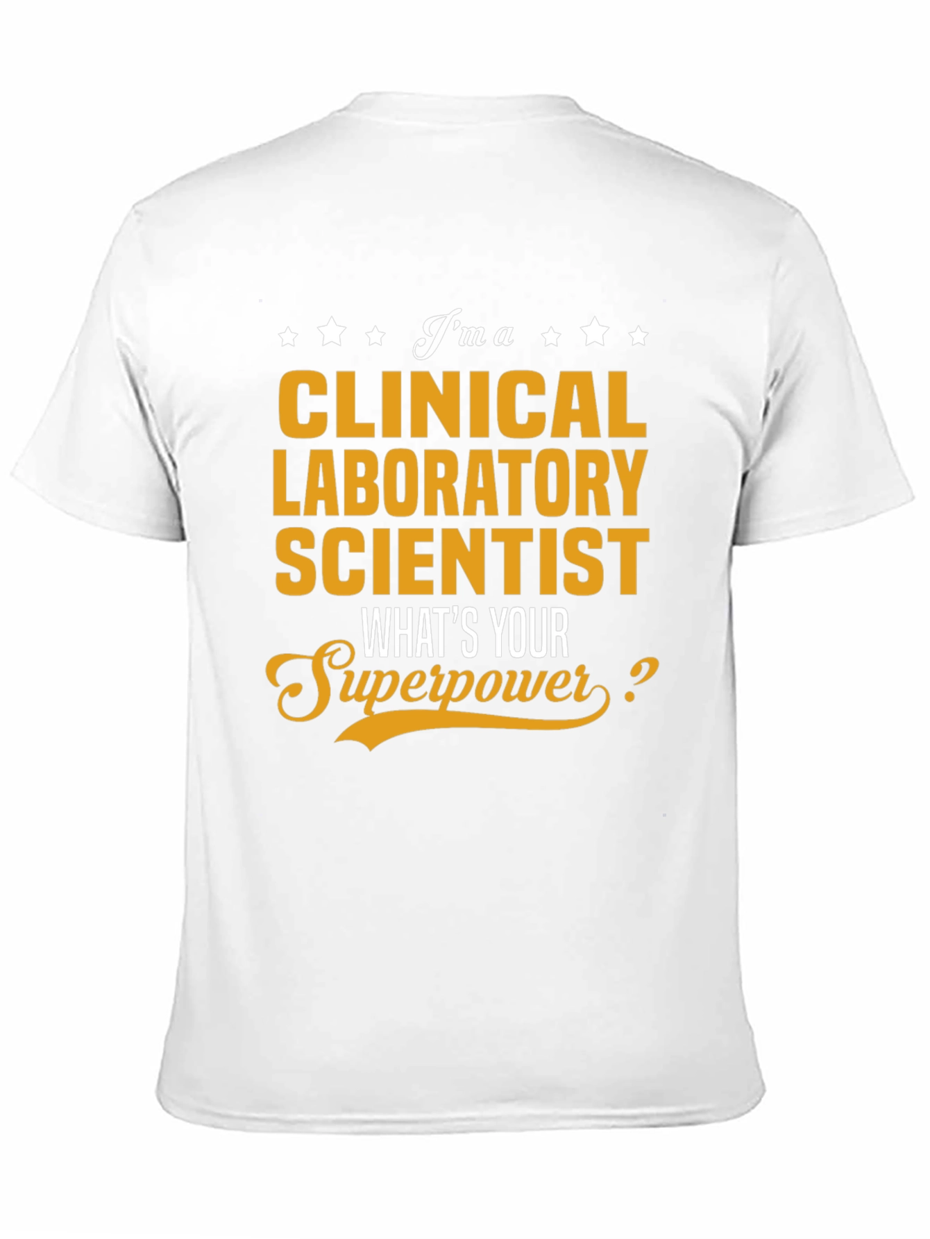 Clinical Laboratory Scientist T-Shirt