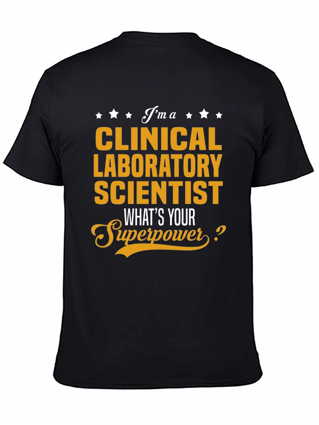 Clinical Laboratory Scientist T-Shirt