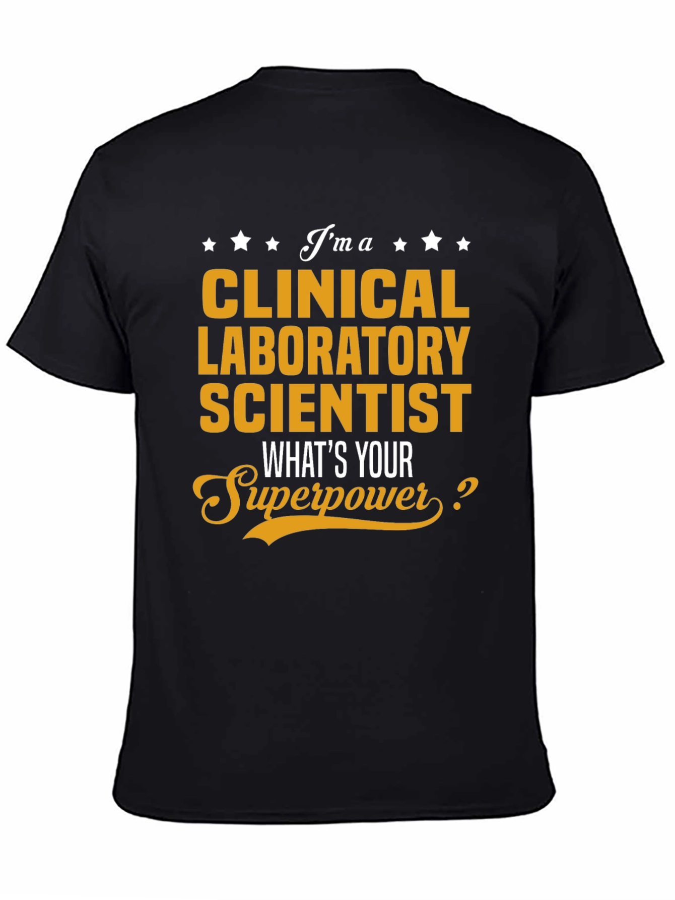 Clinical Laboratory Scientist T-Shirt