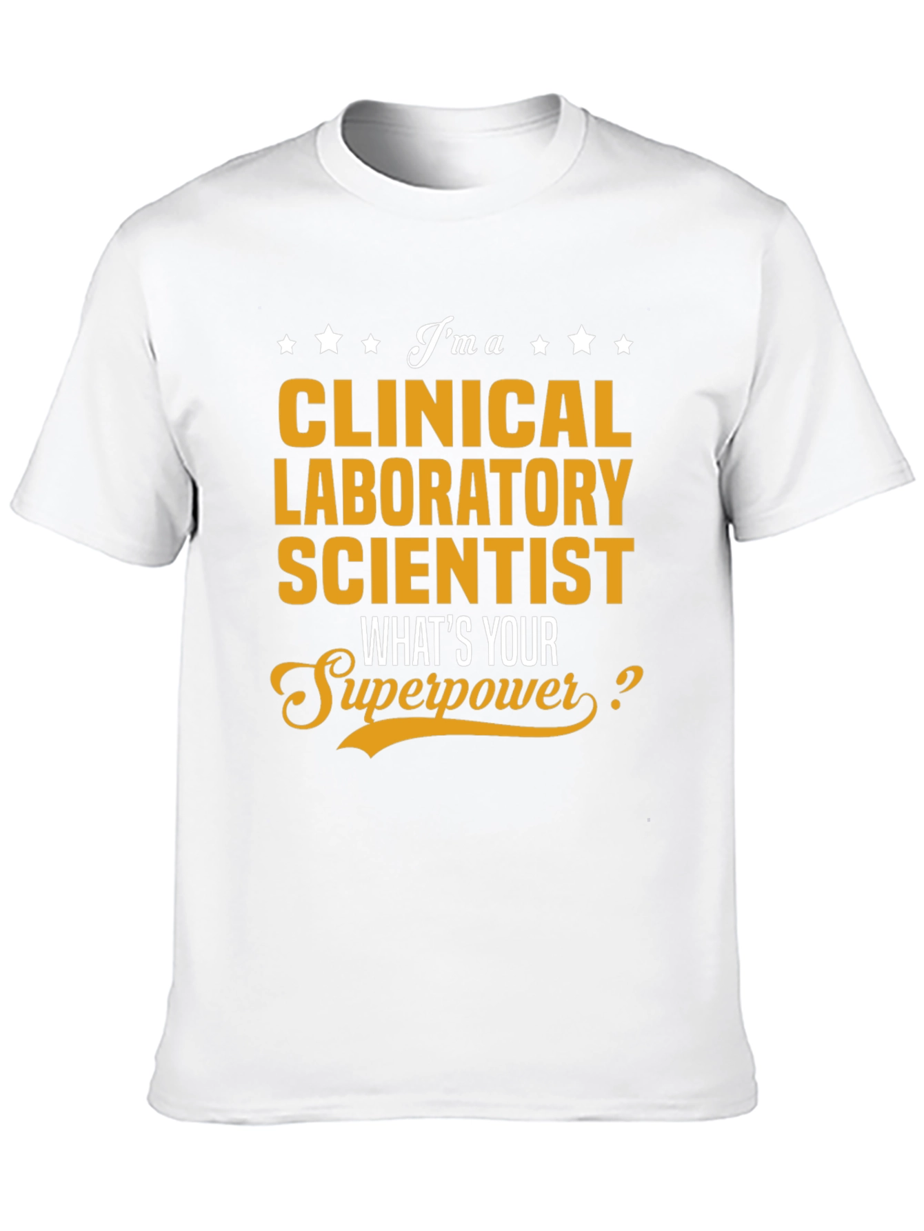 Clinical Laboratory Scientist T-Shirt