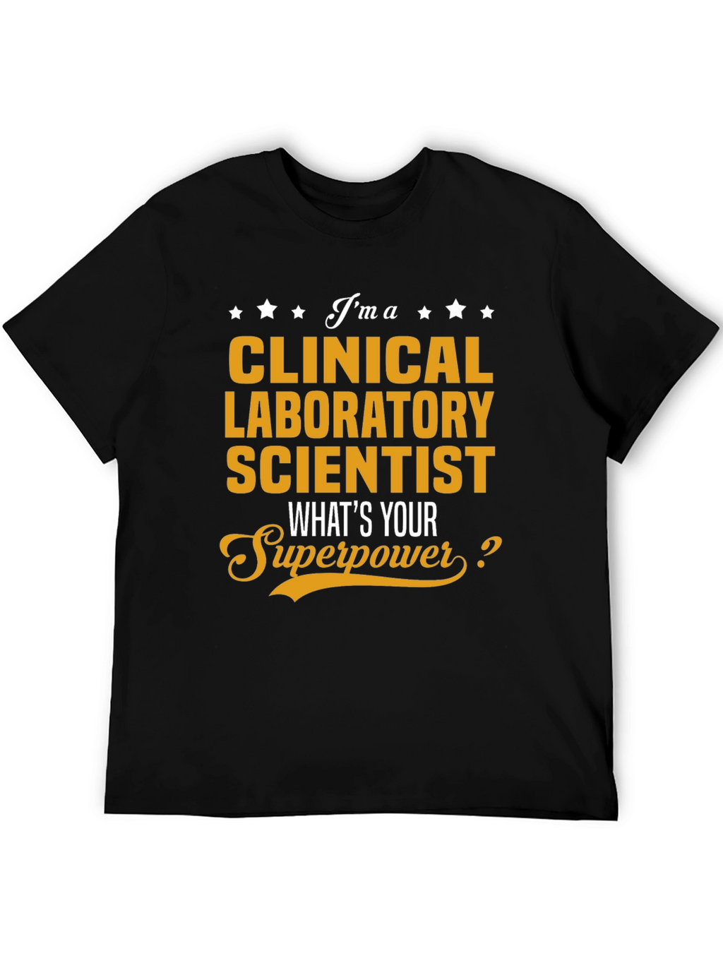 Clinical Laboratory Scientist T-Shirt