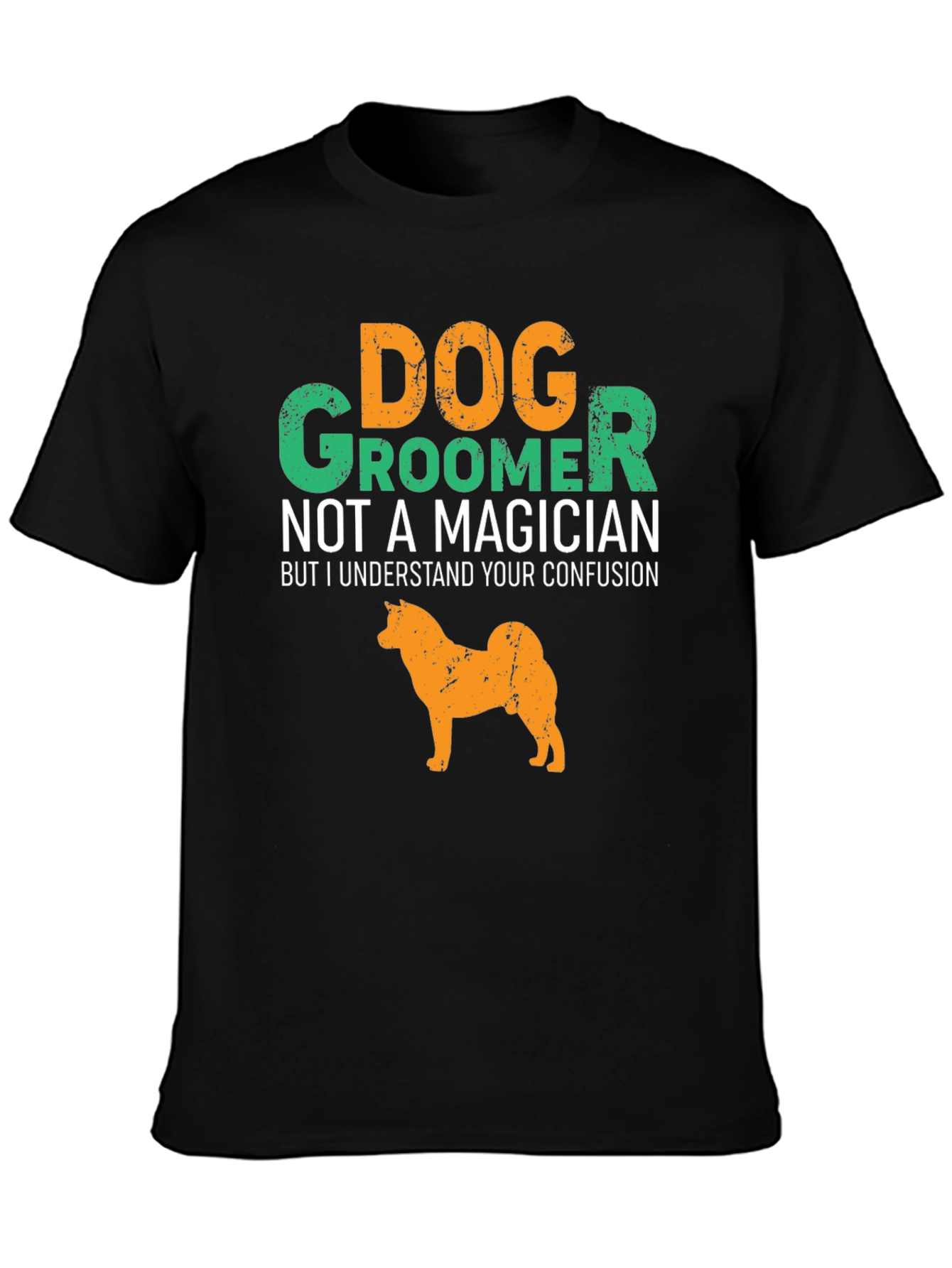 Dog Groomer T-Shirt Funny Dog Graphic Tee