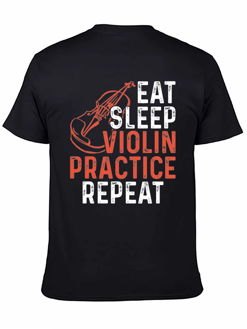 Eat Sleep Violin Practice Repeat Graphic Tee