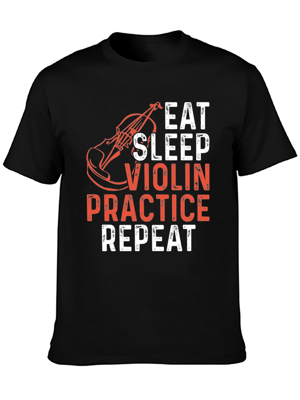 Eat Sleep Violin Practice Repeat Graphic Tee