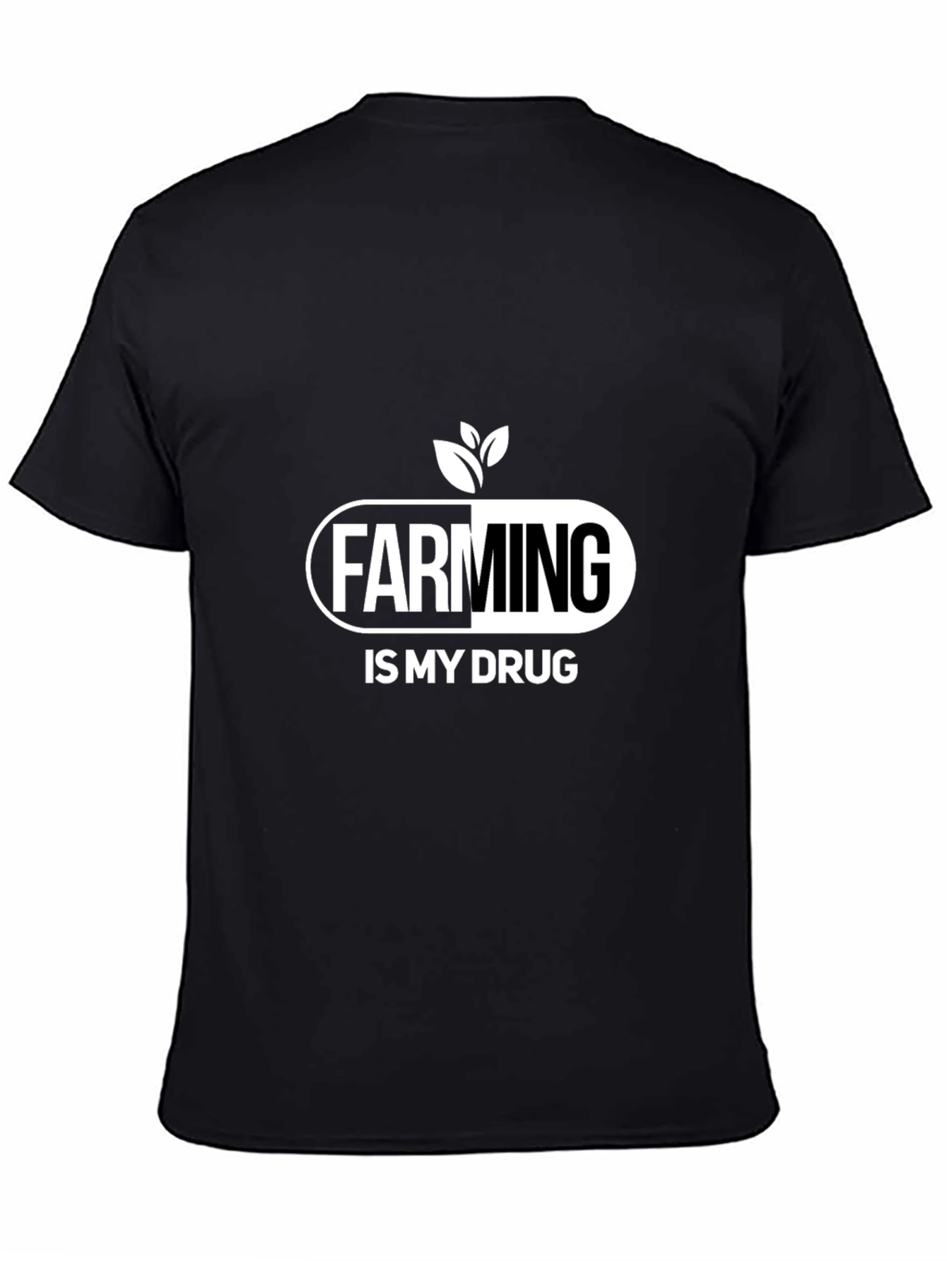 Farming is My Drug T-Shirt - Black Cotton