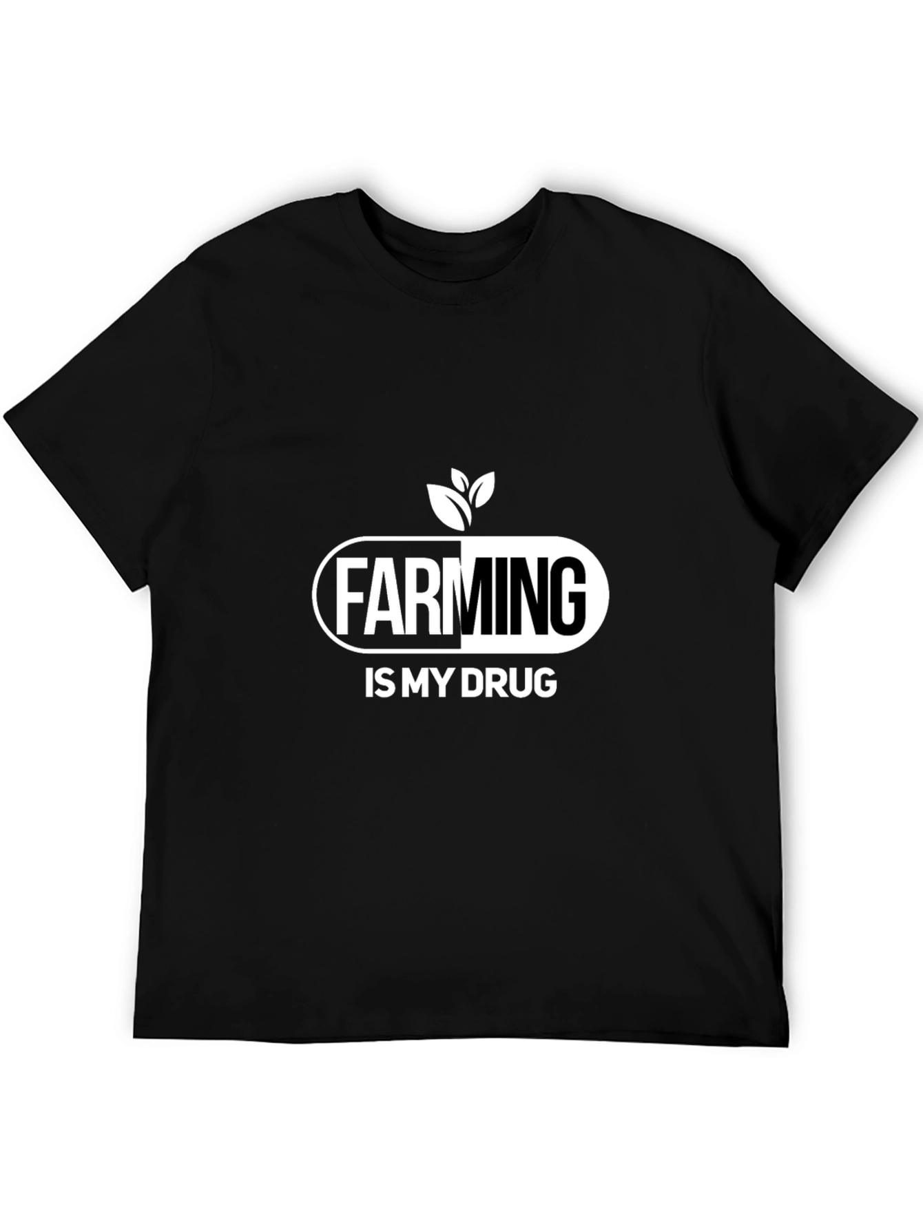 Farming is My Drug T-Shirt - Black Cotton