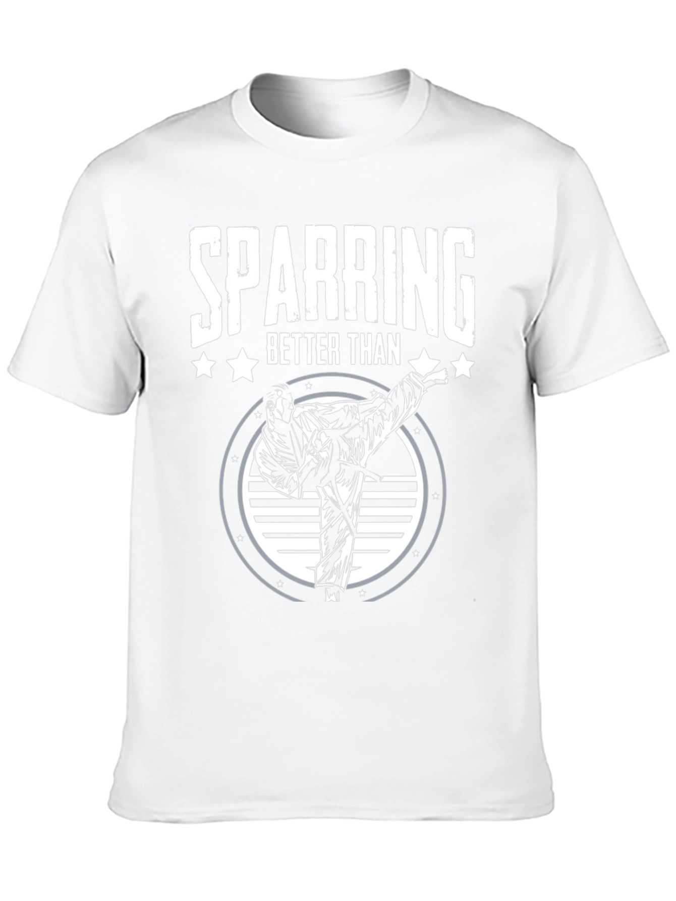 Sparring Better Than T-Shirt - Martial Arts Kick