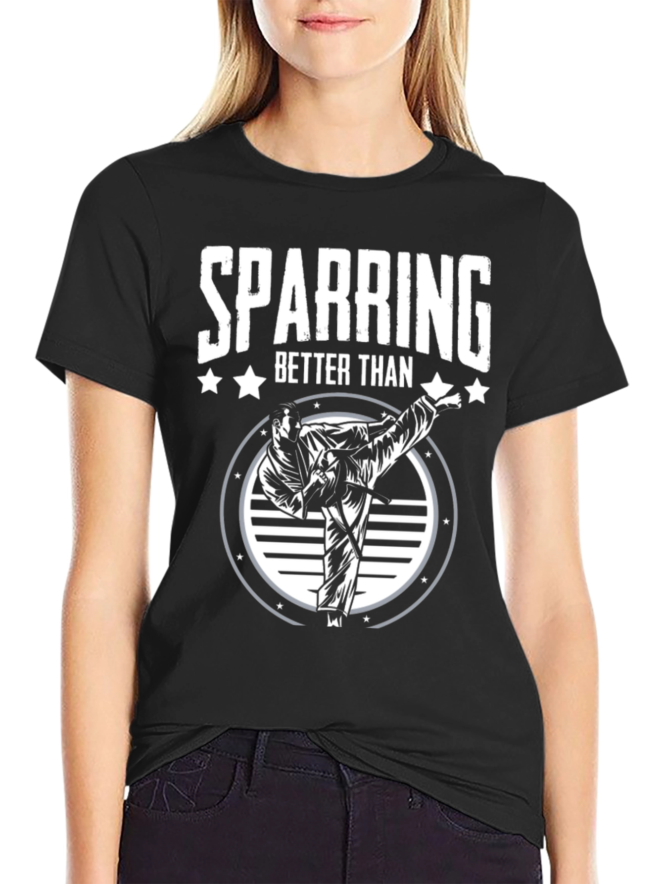 Sparring Better Than T-Shirt - Martial Arts Kick