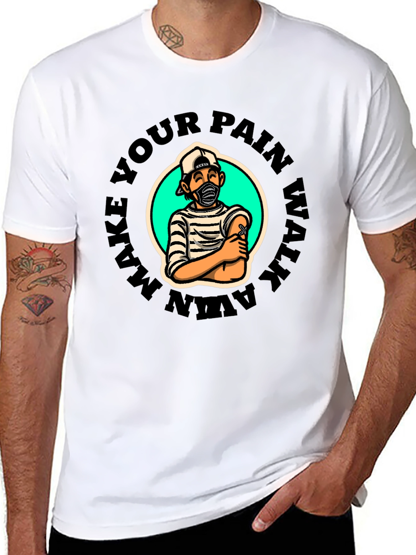 Make Your Pain Walk Away Graphic T-Shirt