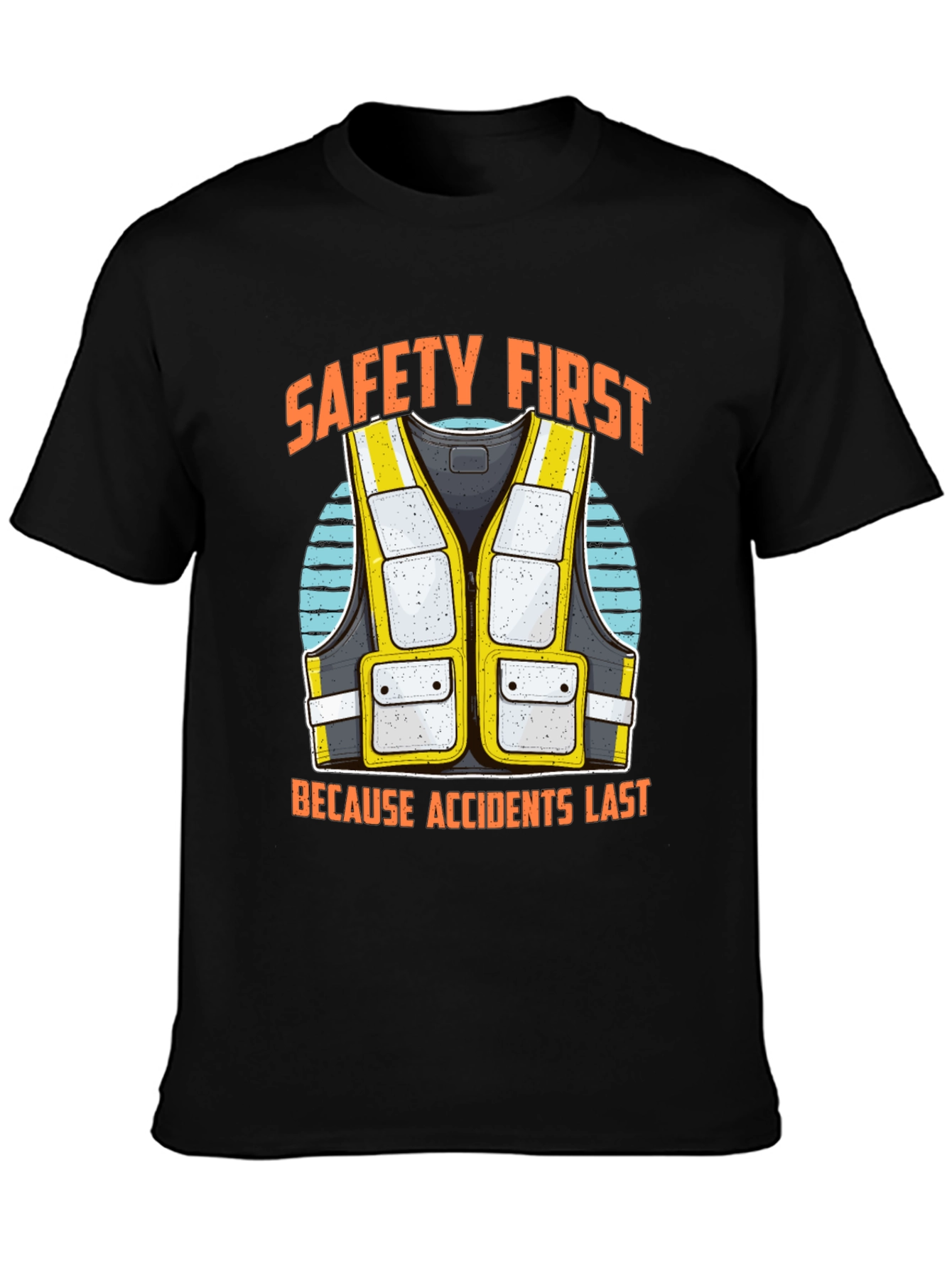 Safety First Tee - Accidents Last - Hi-Vis Vest Design