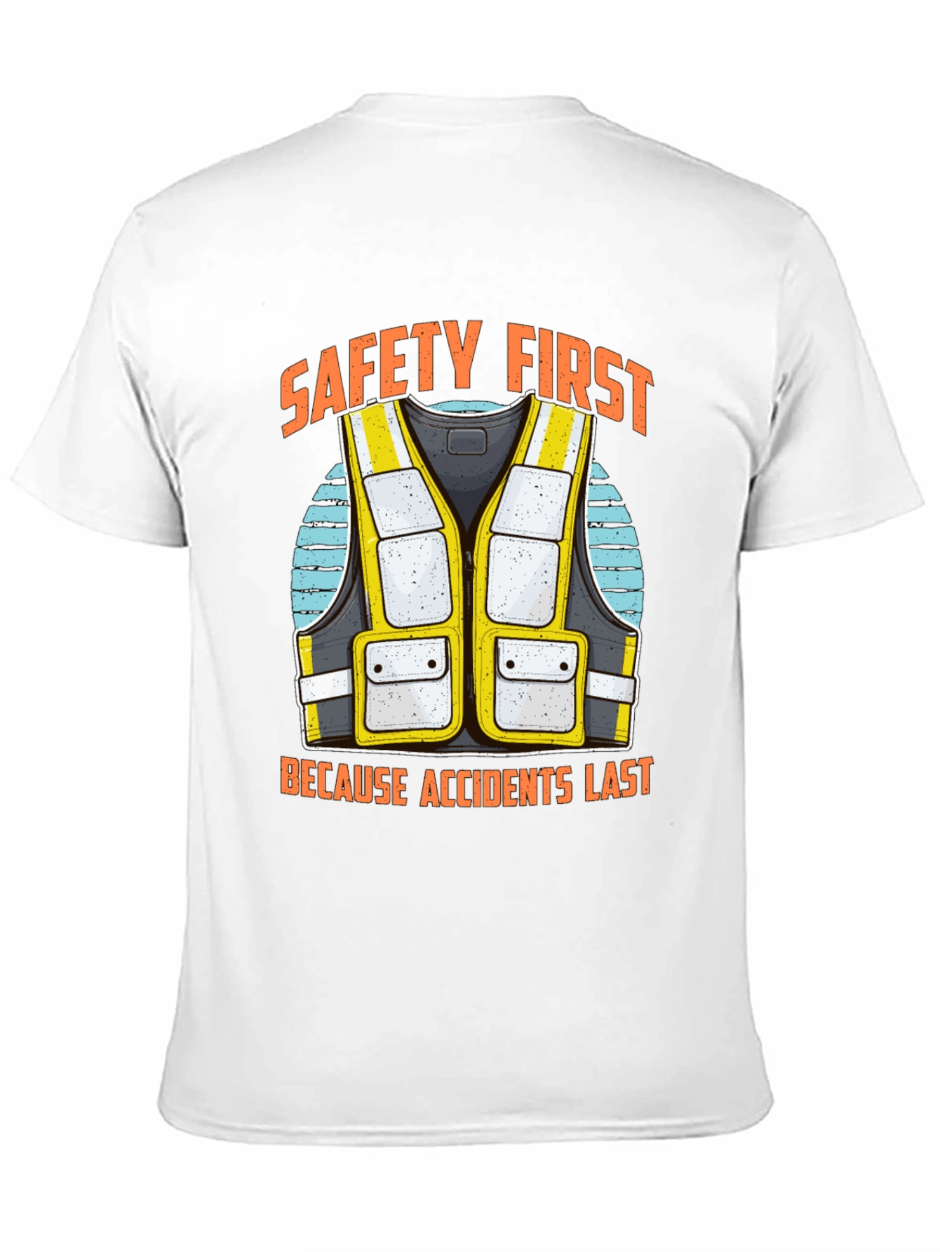 Safety First Tee - Accidents Last - Hi-Vis Vest Design