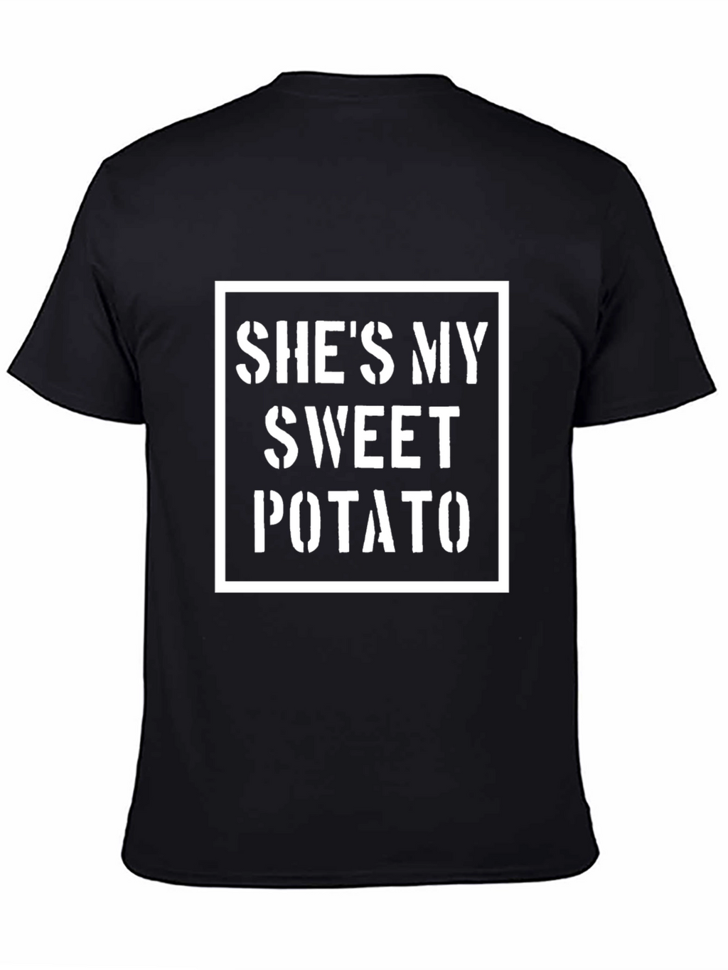 Shes My Sweet Potato Graphic T-Shirt