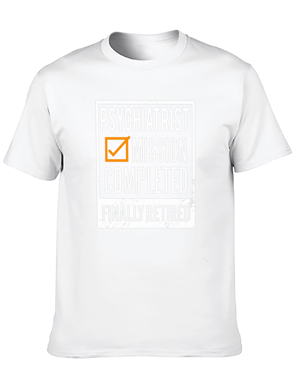 Psychiatrist Mission Completed Retired T-Shirt
