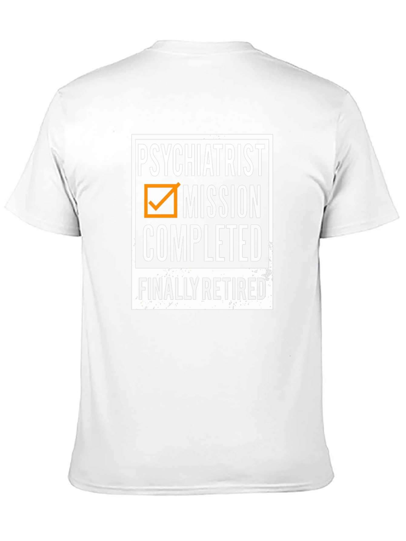 Psychiatrist Mission Completed Retired T-Shirt