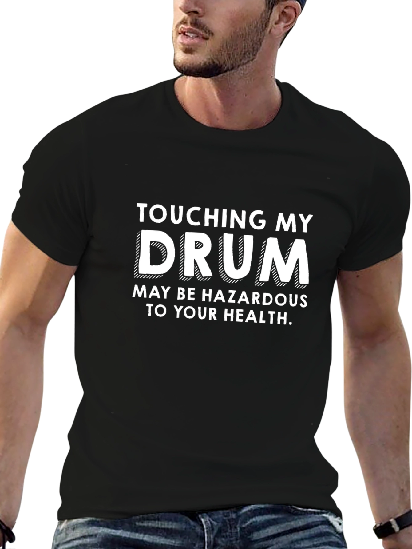 Touching My Drum Funny Graphic T-Shirt