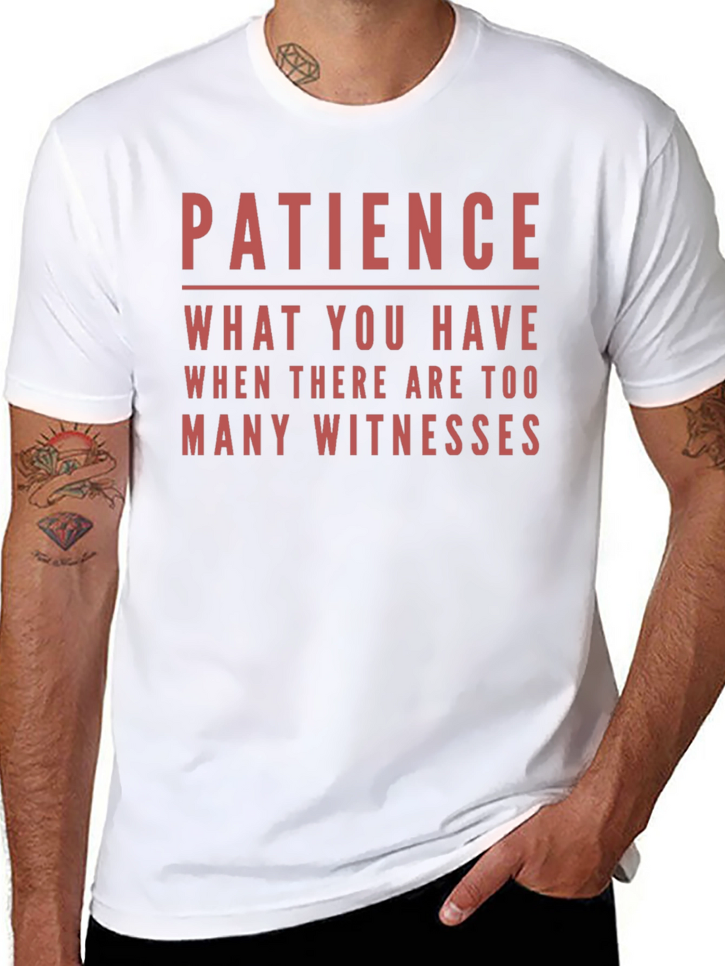 Patience Funny Sarcastic Humor T-Shirt
