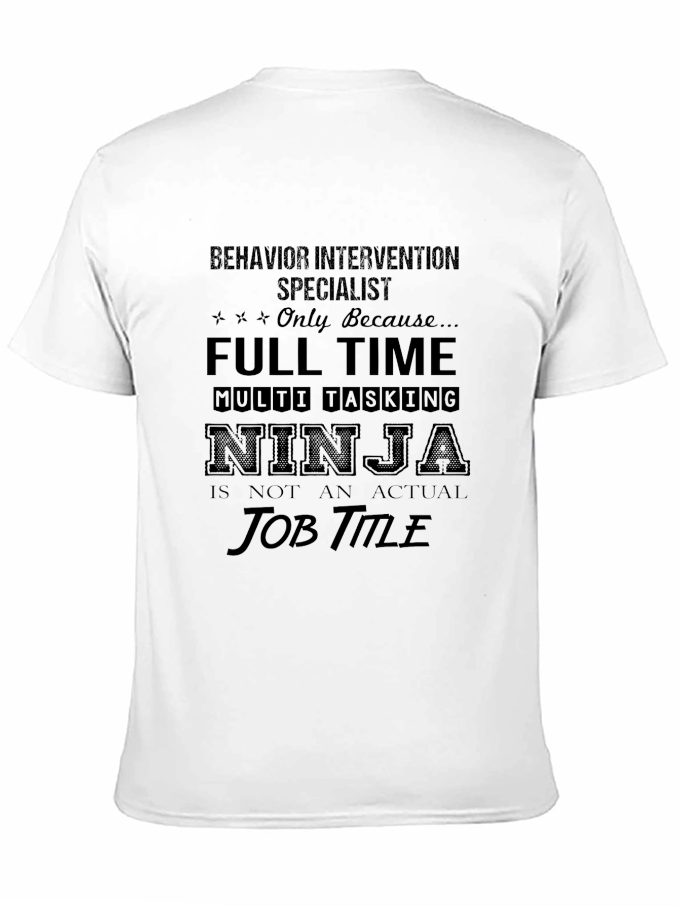 Behavior Intervention Specialist T-Shirt