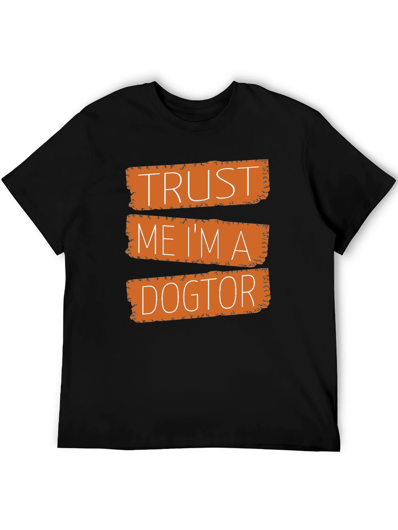 Trust Me Im a Dogtor Black Graphic T-Shirt