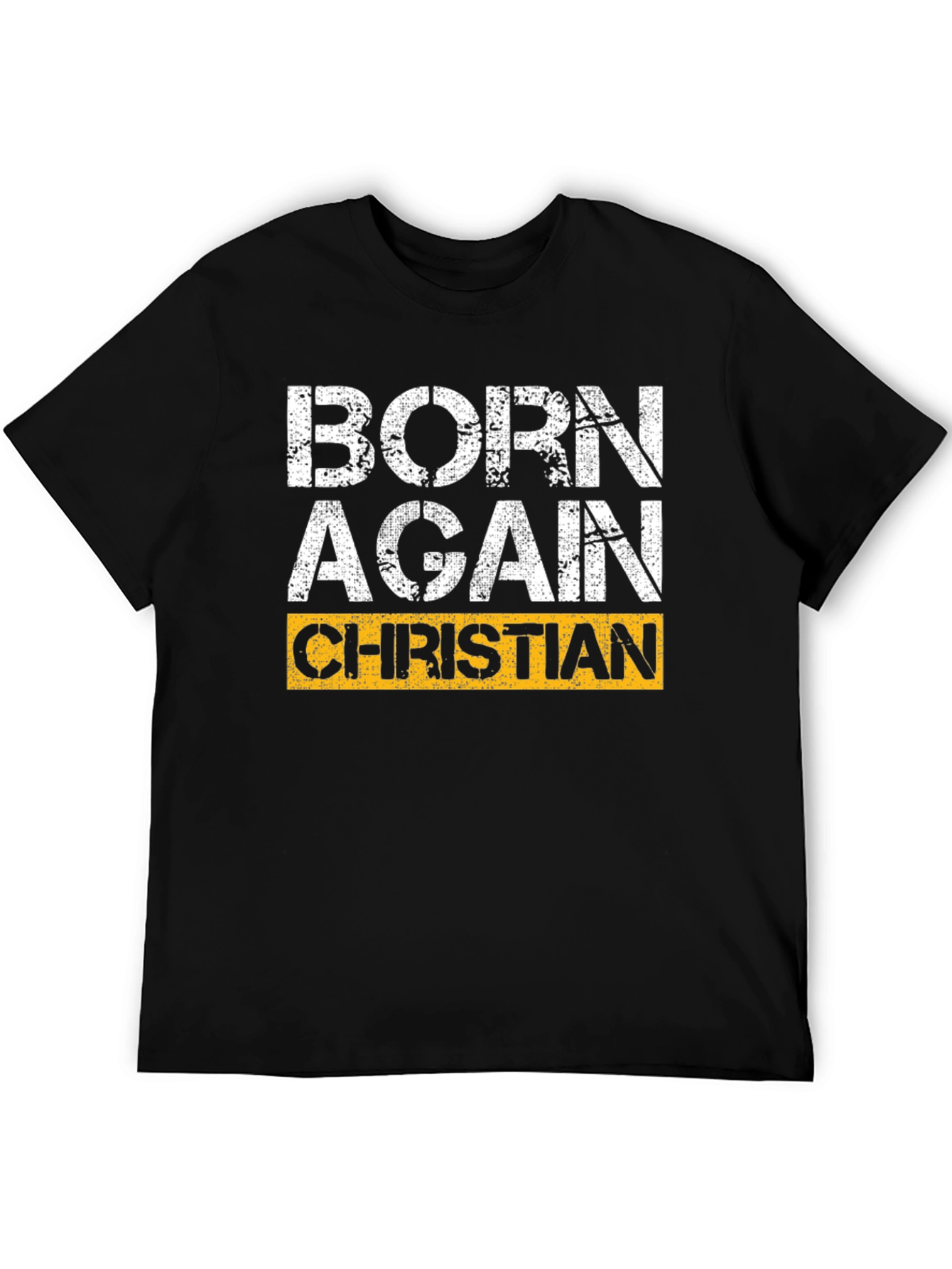 Born Again Christian T-Shirt - Graphic Religious Tee