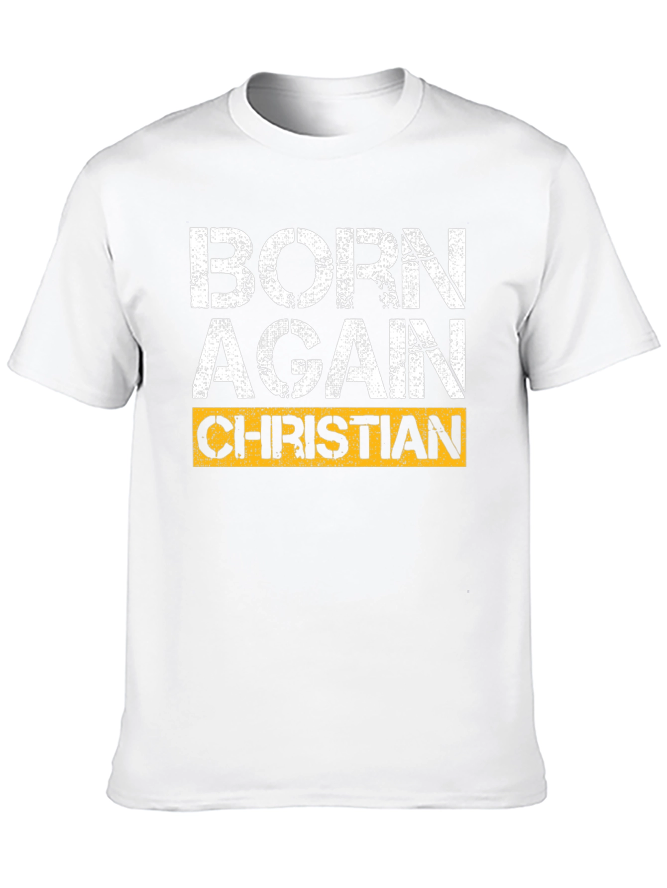 Born Again Christian T-Shirt - Graphic Religious Tee