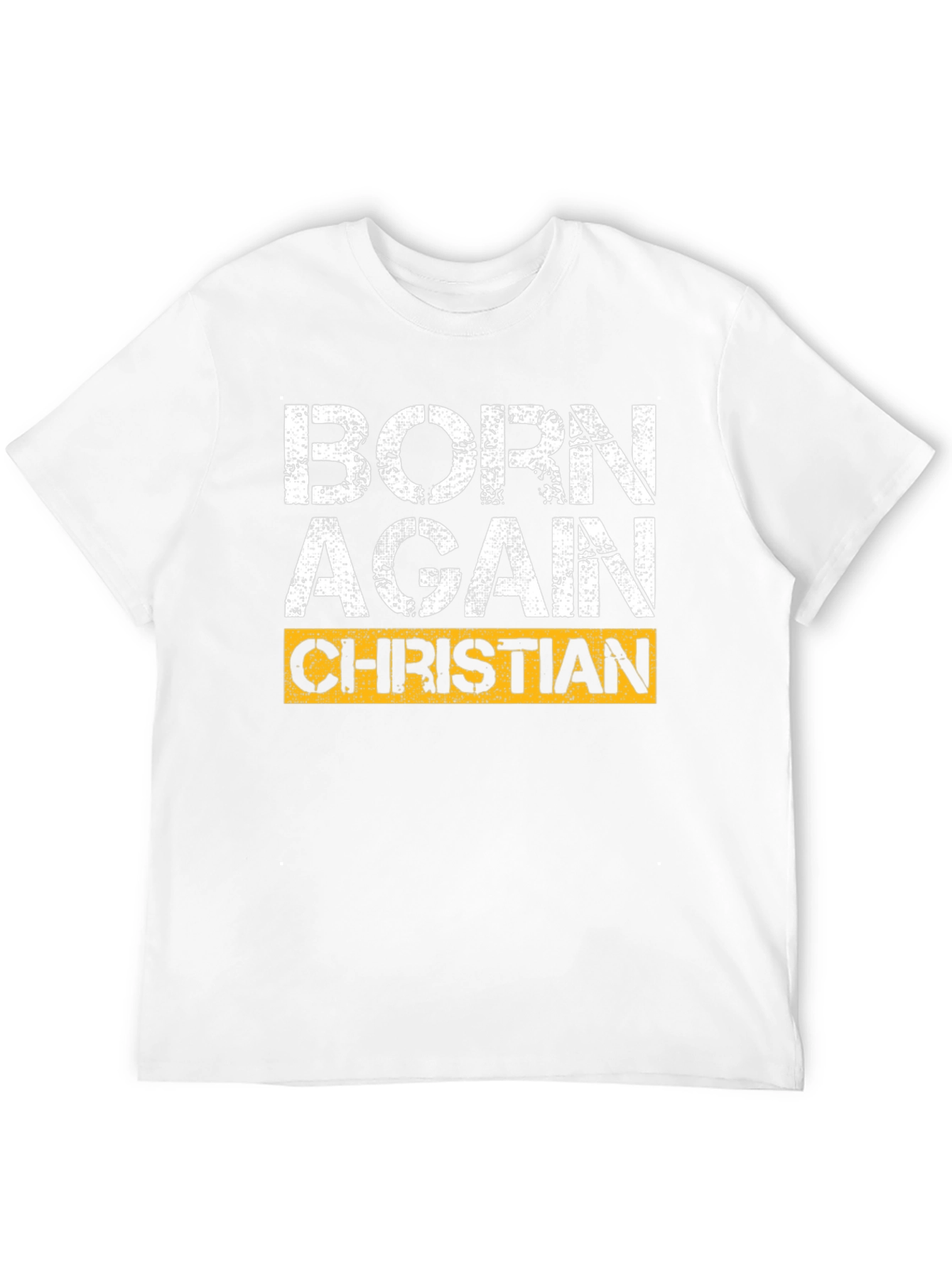 Born Again Christian T-Shirt - Graphic Religious Tee