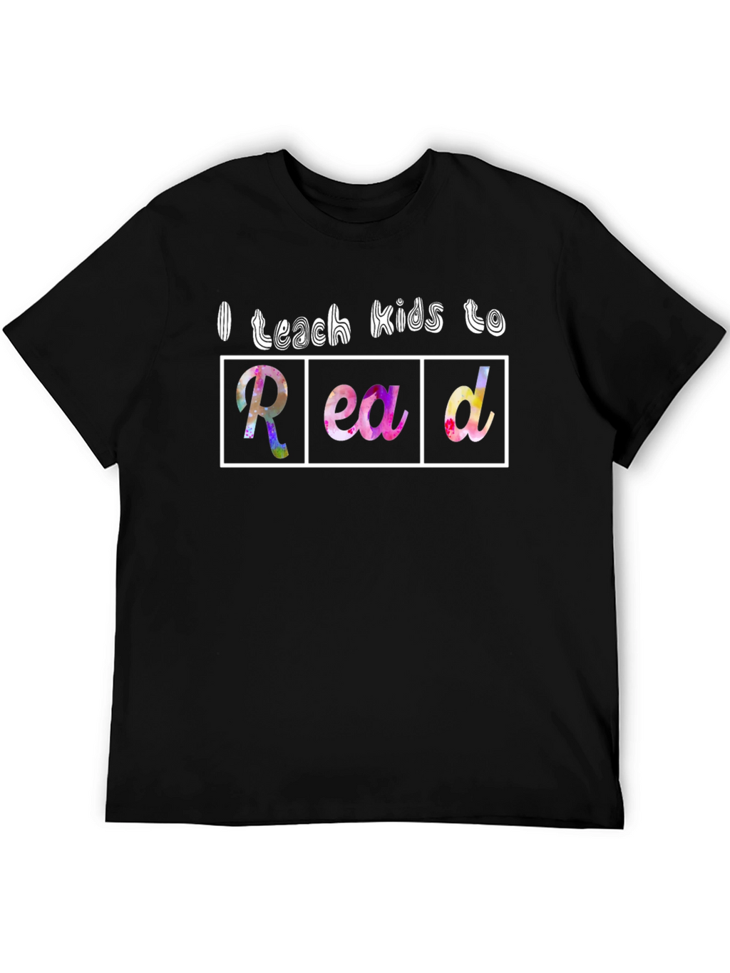 I Teach Kids to Read Graphic T-Shirt