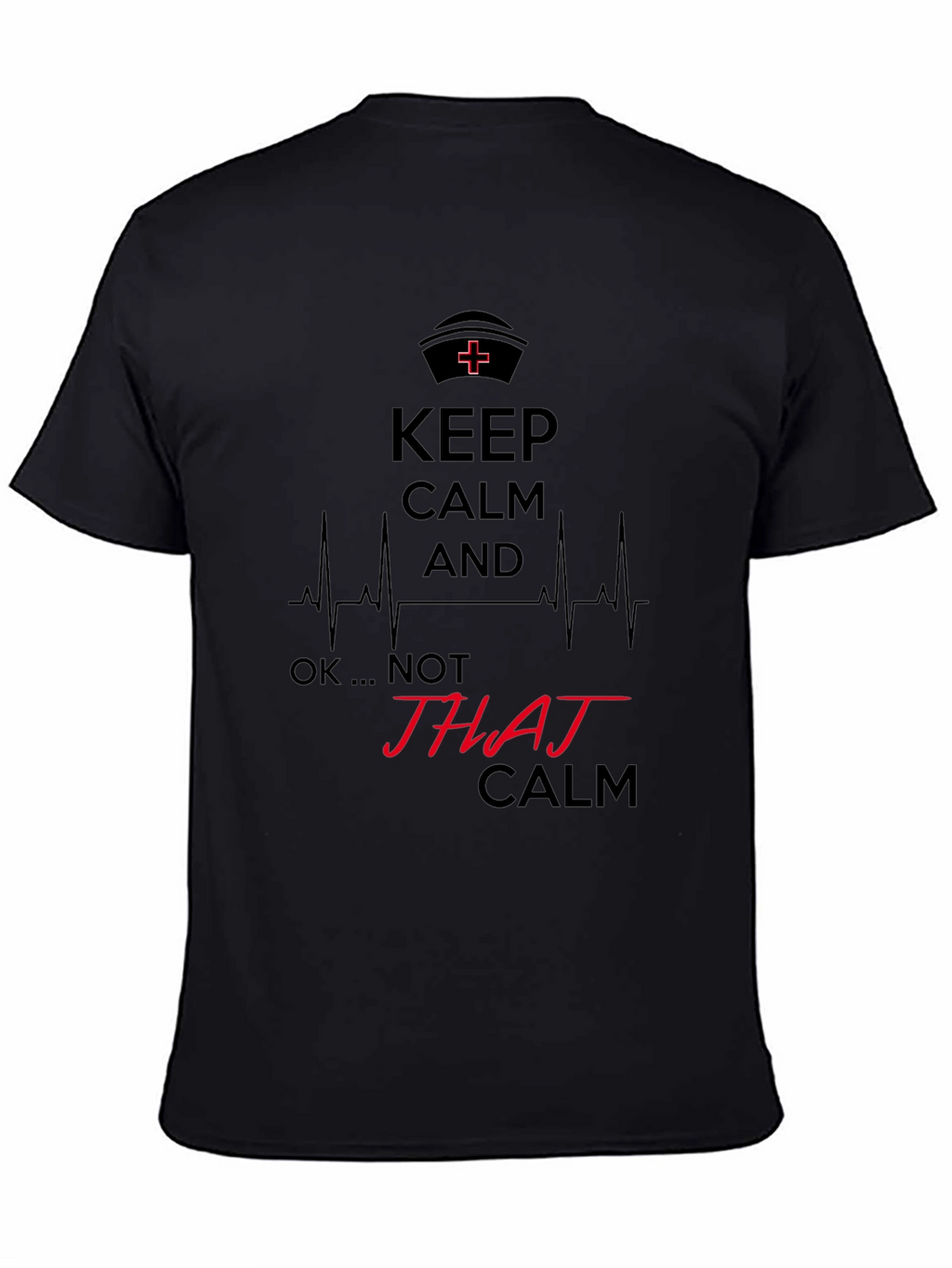 Keep Calm Not JHAJ Calm Mens Black Graphic T-Shirt