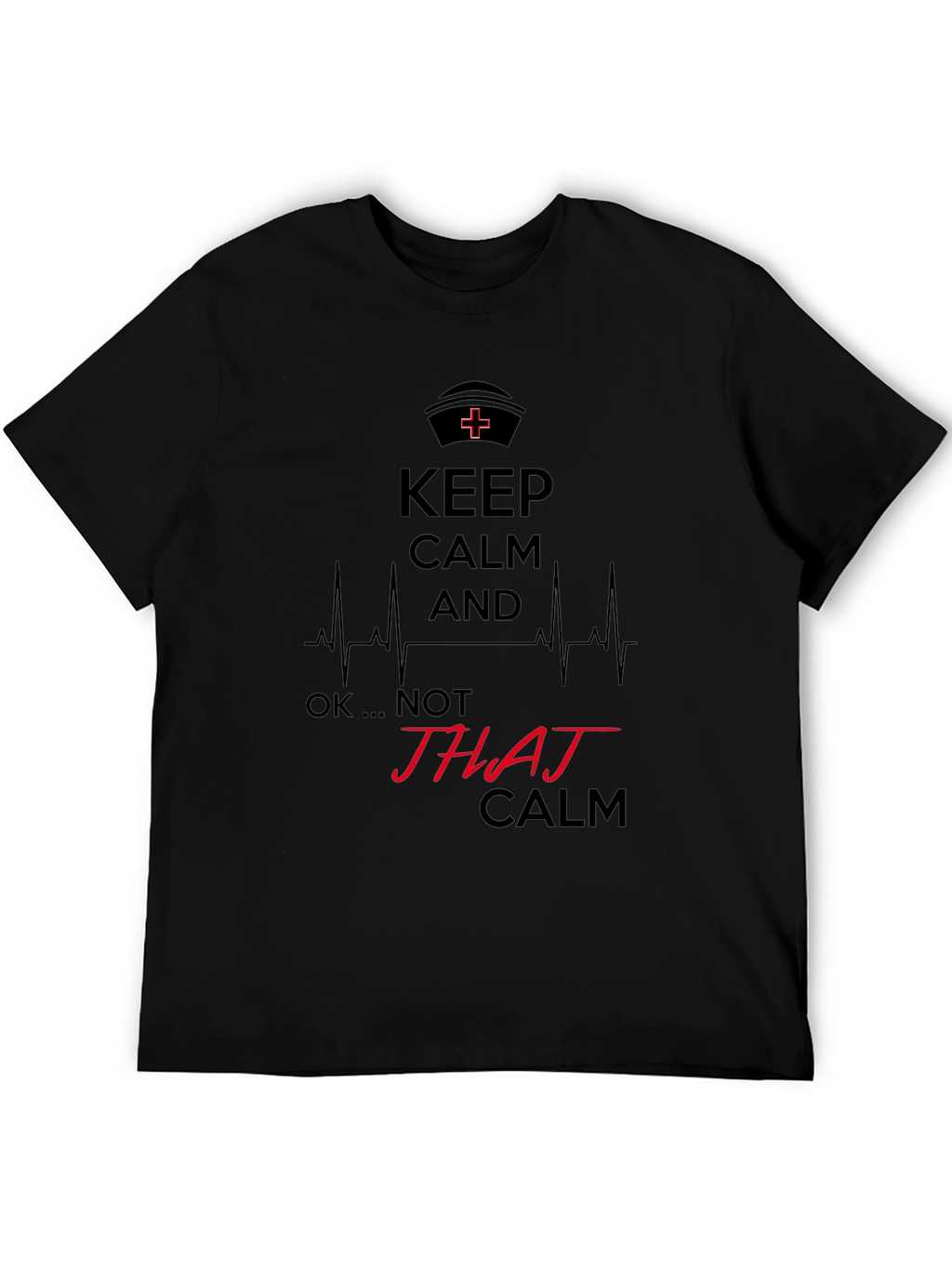 Keep Calm Not JHAJ Calm Mens Black Graphic T-Shirt