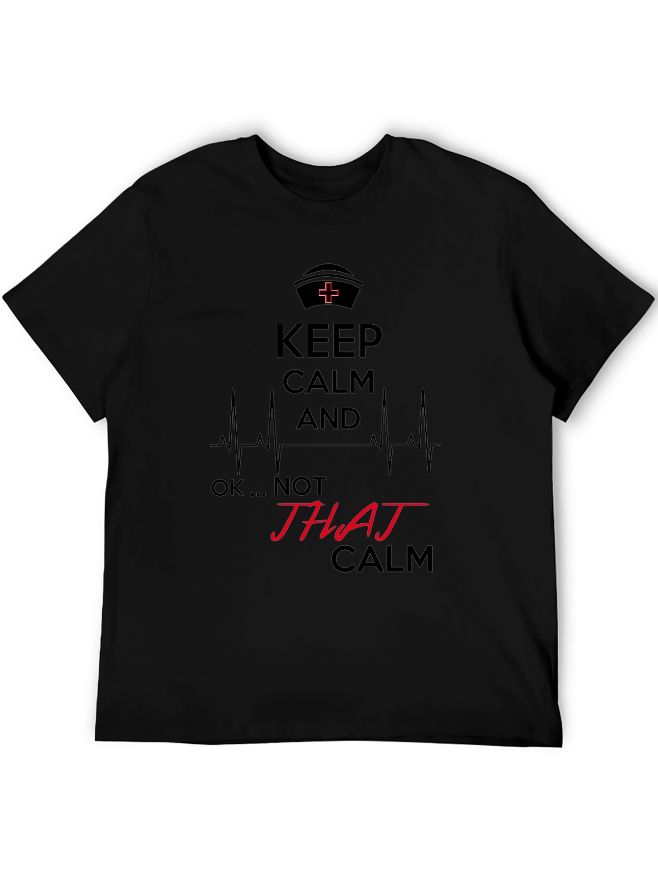 Keep Calm Not JHAJ Calm Mens Black Graphic T-Shirt