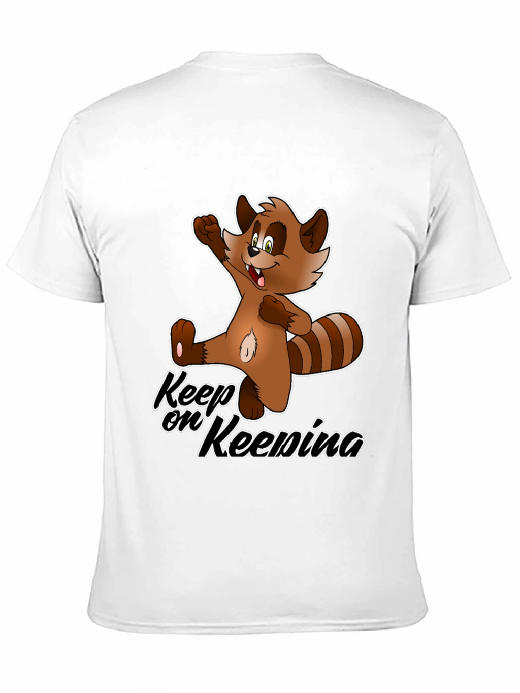 Keep On Keenina T-Shirt - Cartoon Raccoon