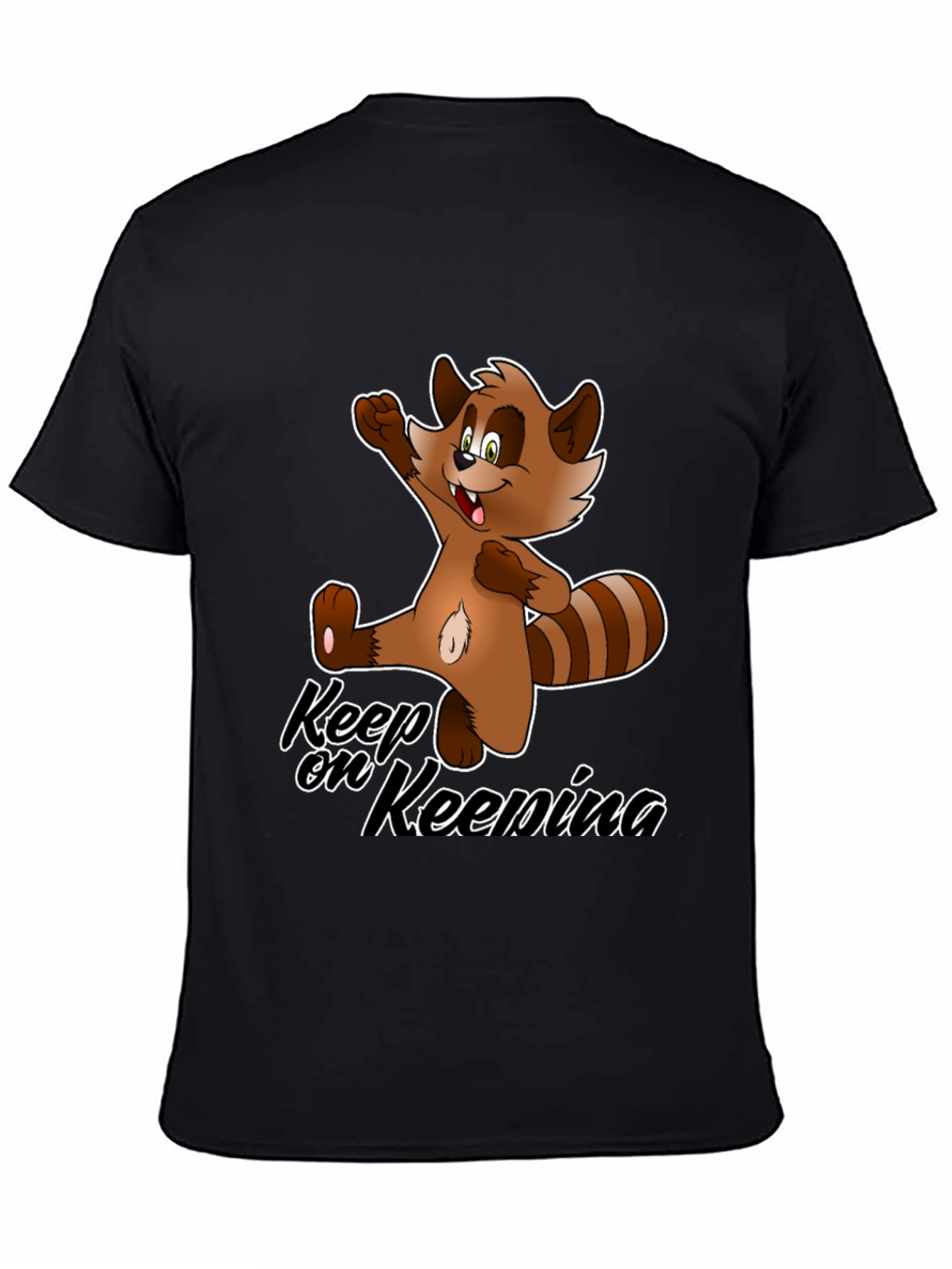 Keep On Keenina T-Shirt - Cartoon Raccoon