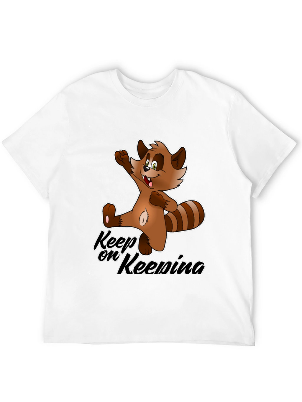 Keep On Keenina T-Shirt - Cartoon Raccoon